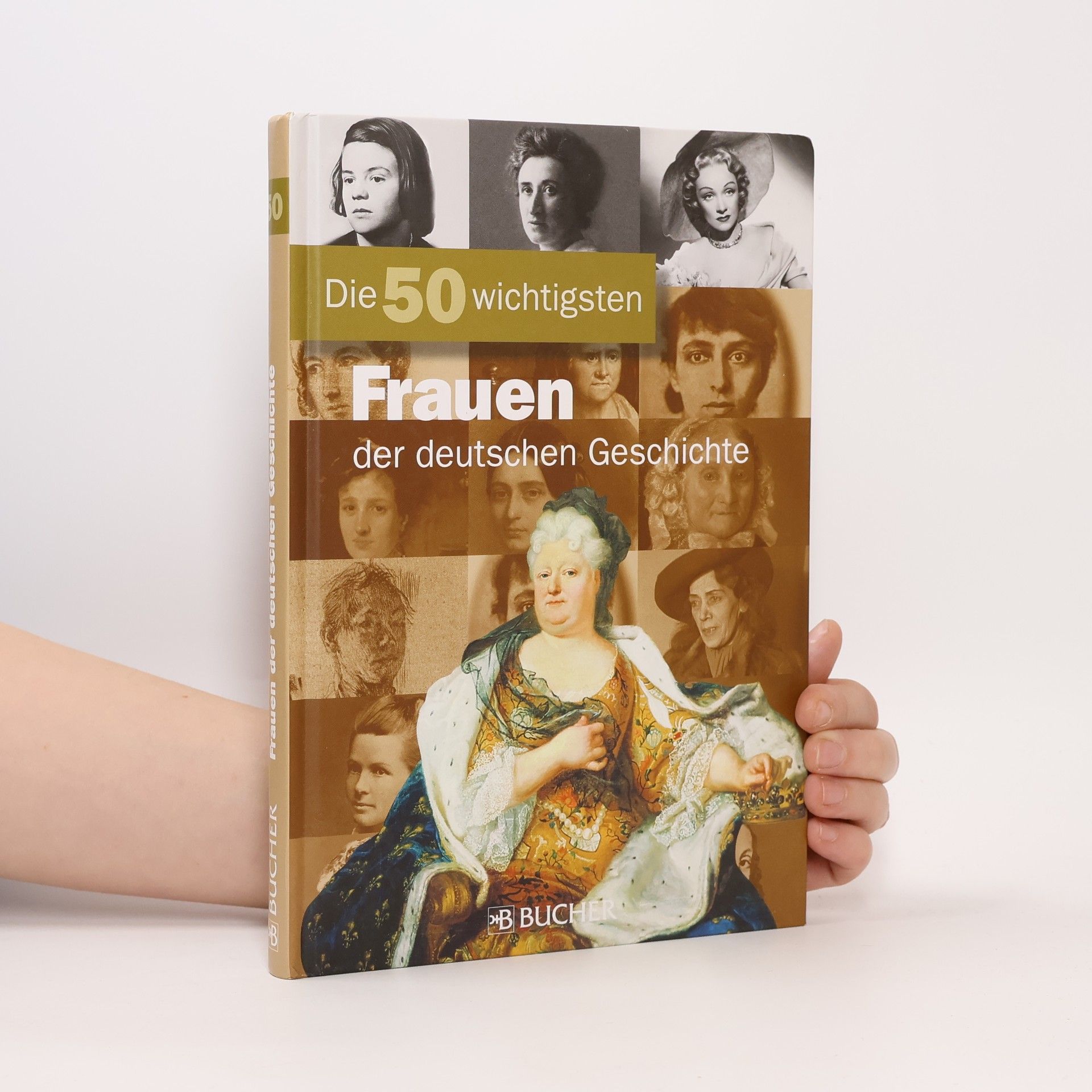 Alexander Emmerich Die 50 wichtigsten Frauen der deutschen Geschichte