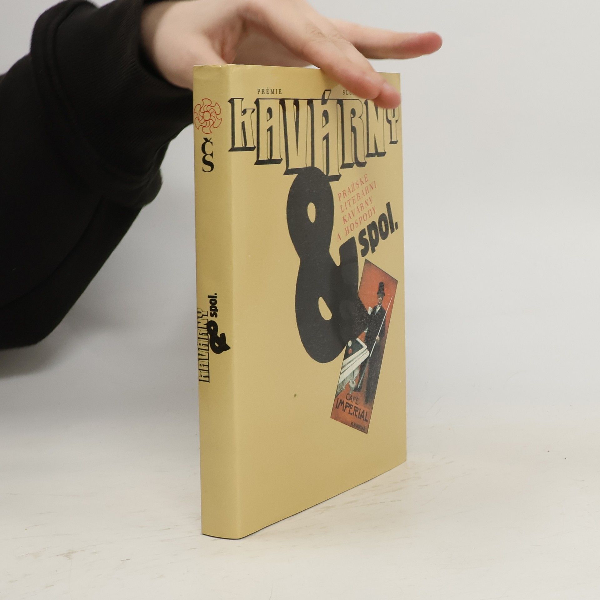 Alexandr Stich Kavárny & spol. Pražské literární kavárny a hospody