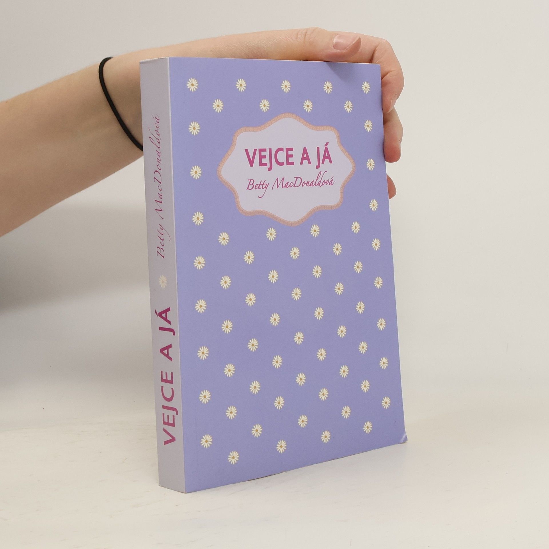 Betty MacDonald Vejce a já