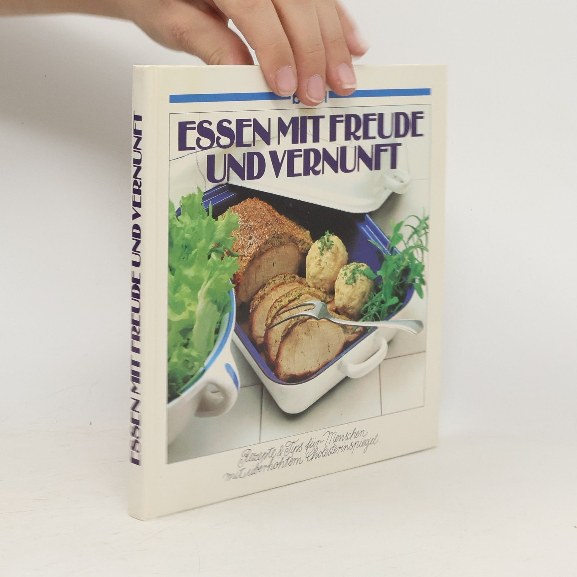 Various authors Essen mit Freude und Vernunft