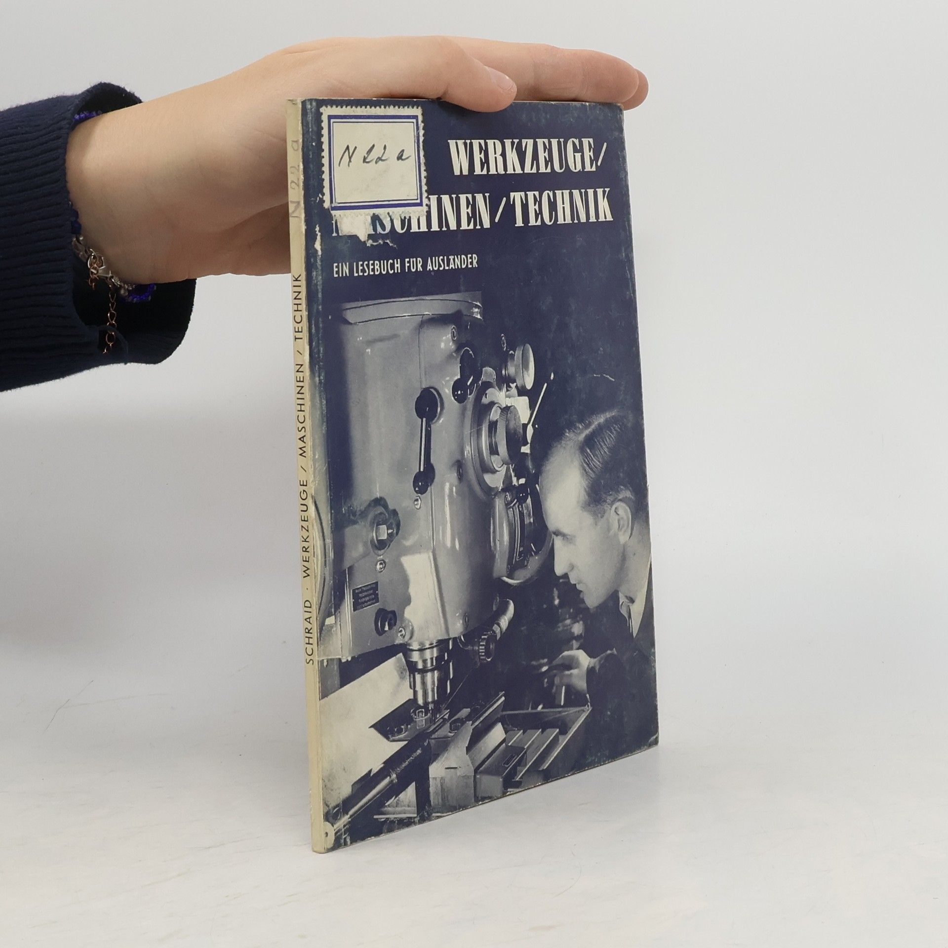 Karl Schraid Werkzeuge, Maschinen, Technik