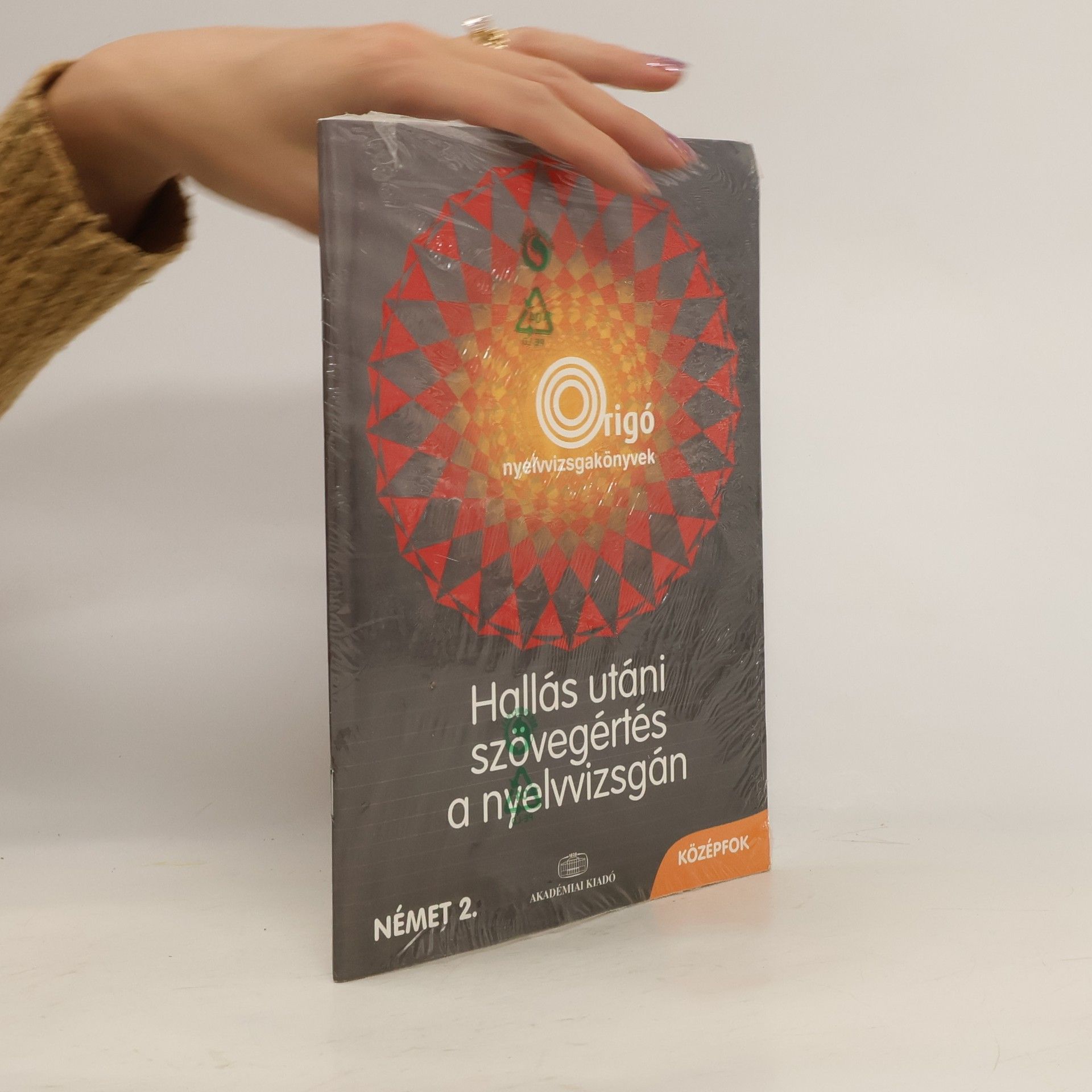Autores varios Origó nyelvvizsgakönyvek: Hallás utáni szövegértés a nyelvvizsgán
