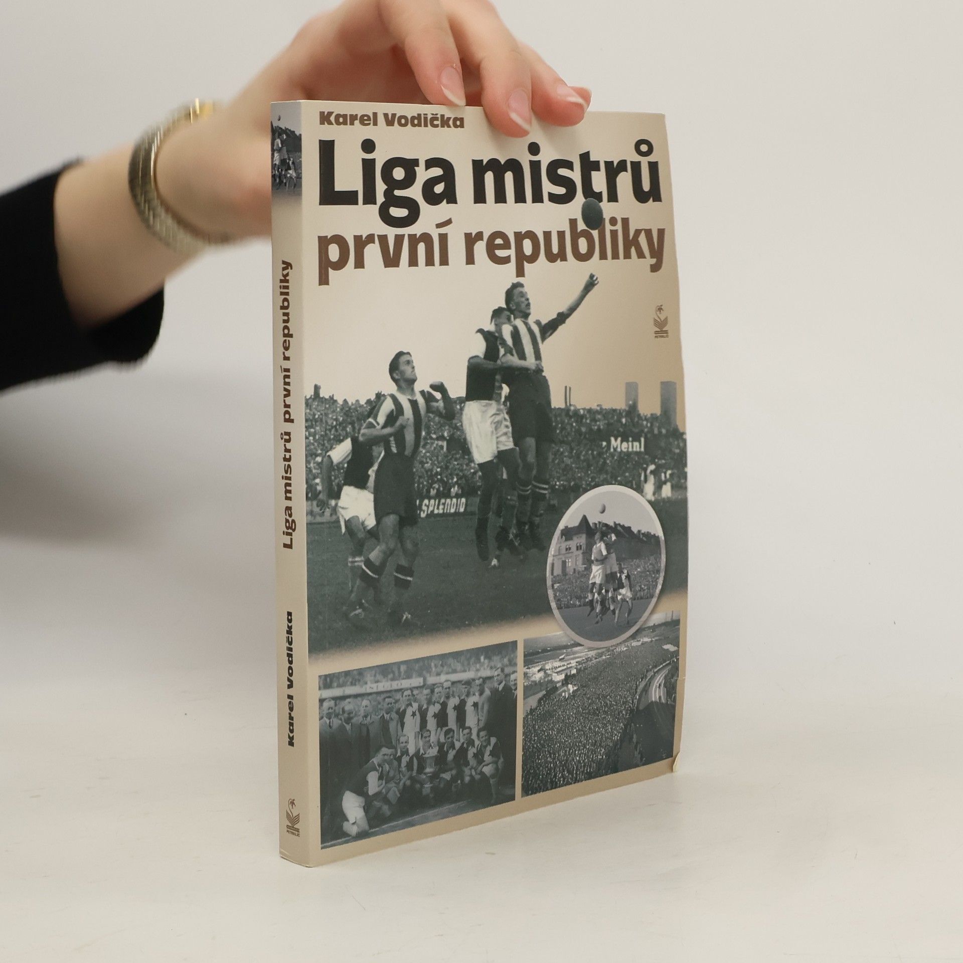 Karel Vodička Liga mistrů první republiky : české kluby ve středoevropském poháru