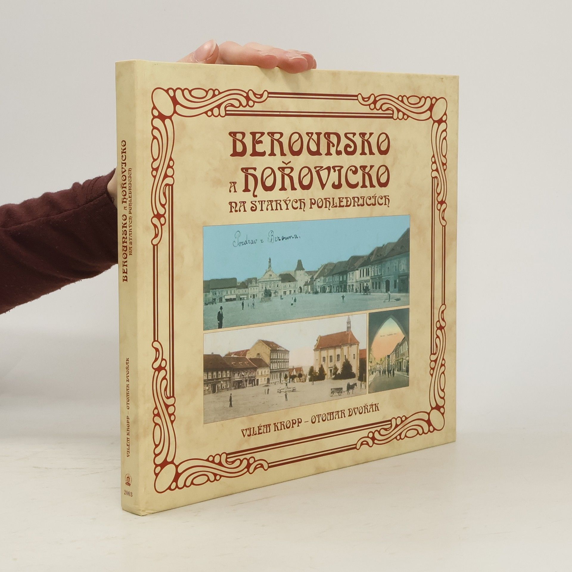 Otomar Dvořák Berounsko a Hořovicko na starých pohlednicích