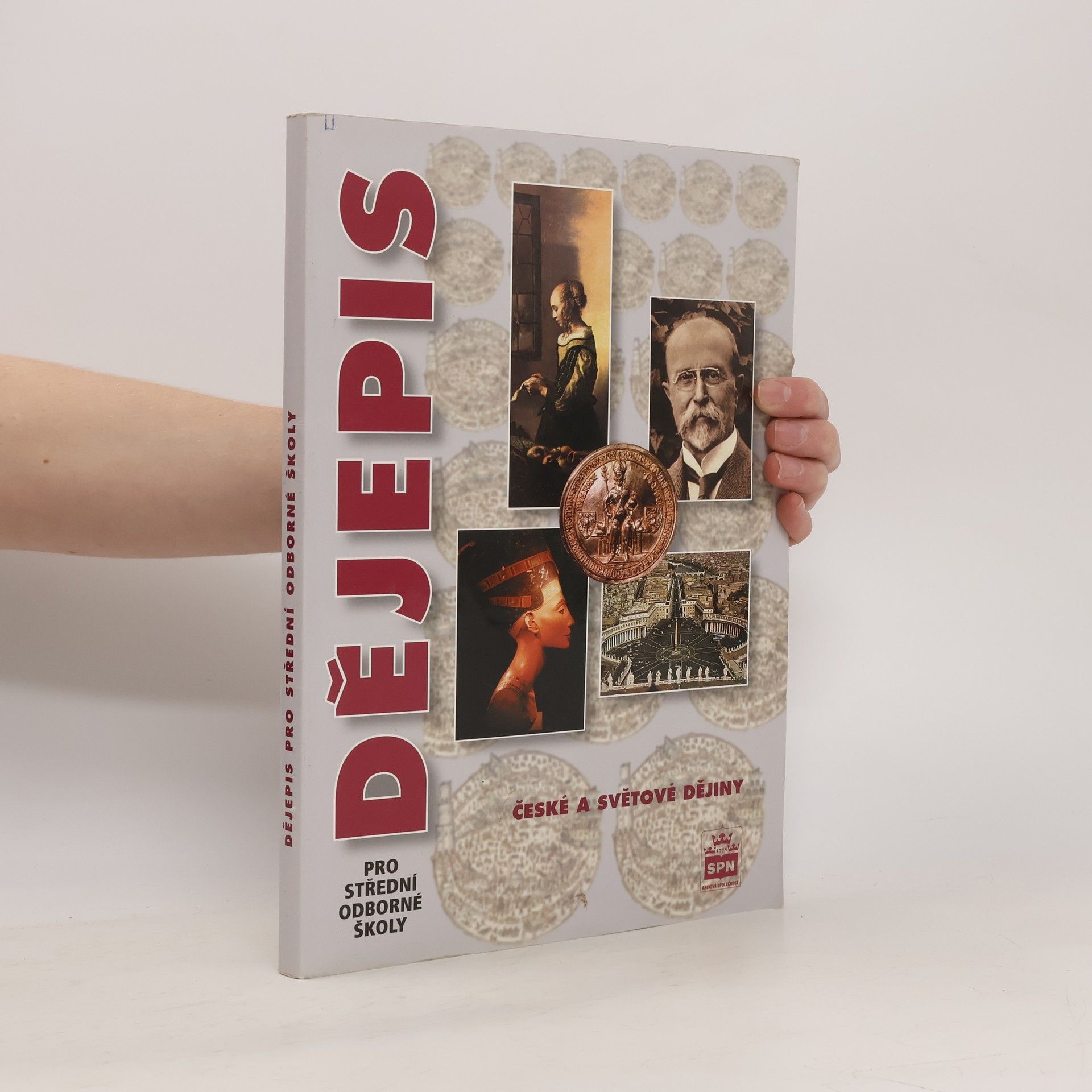 František Parkan Dějepis pro střední odborné školy. České a světové dějiny