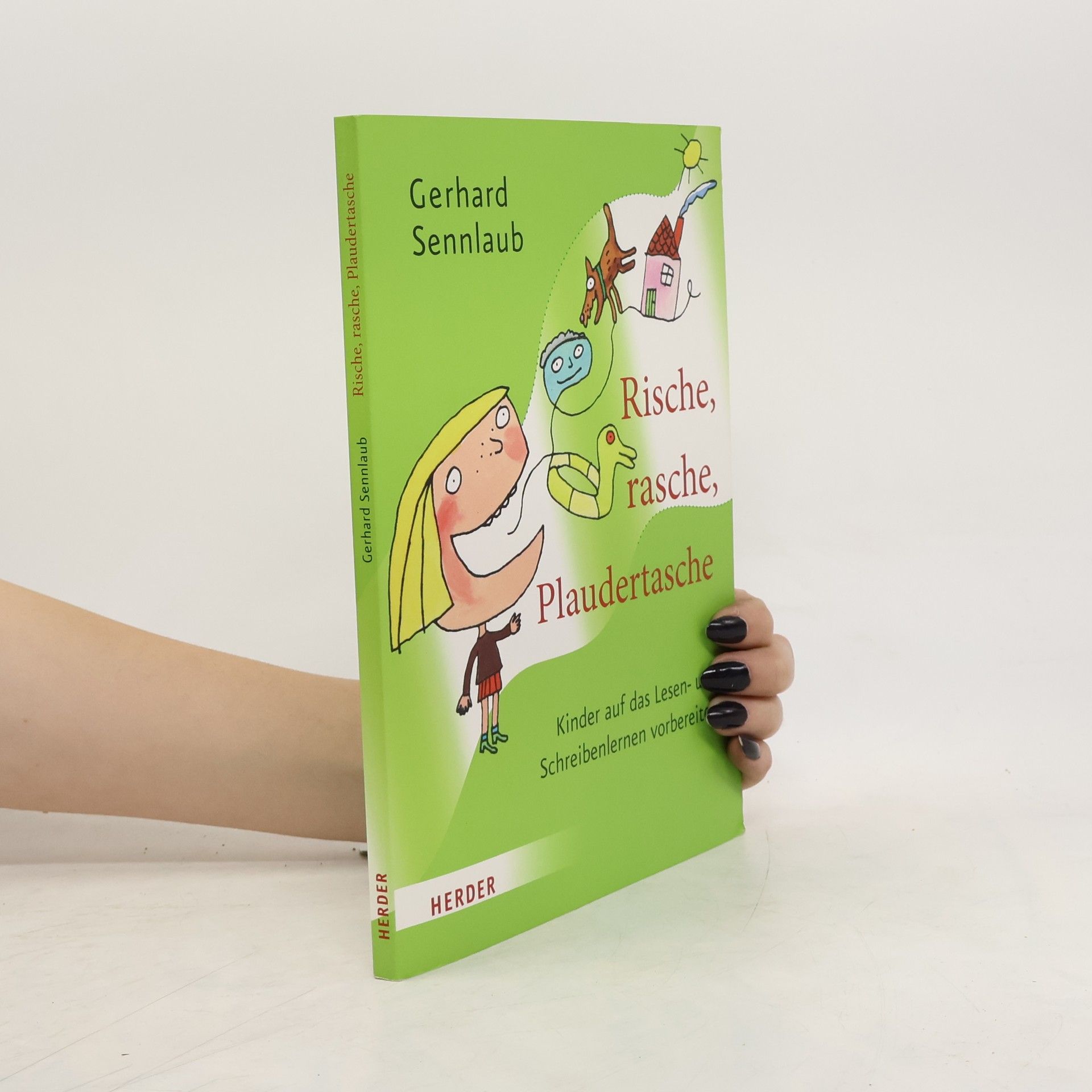 Gerhard Sennlaub Rische, rasche, Plaudertasche