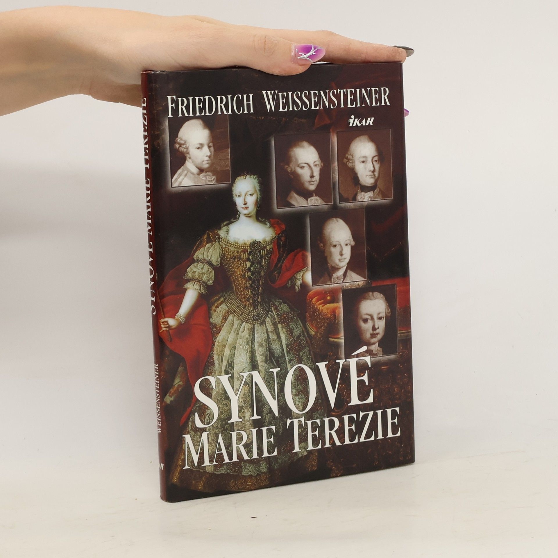 Friedrich Weissensteiner Synové Marie Terezie