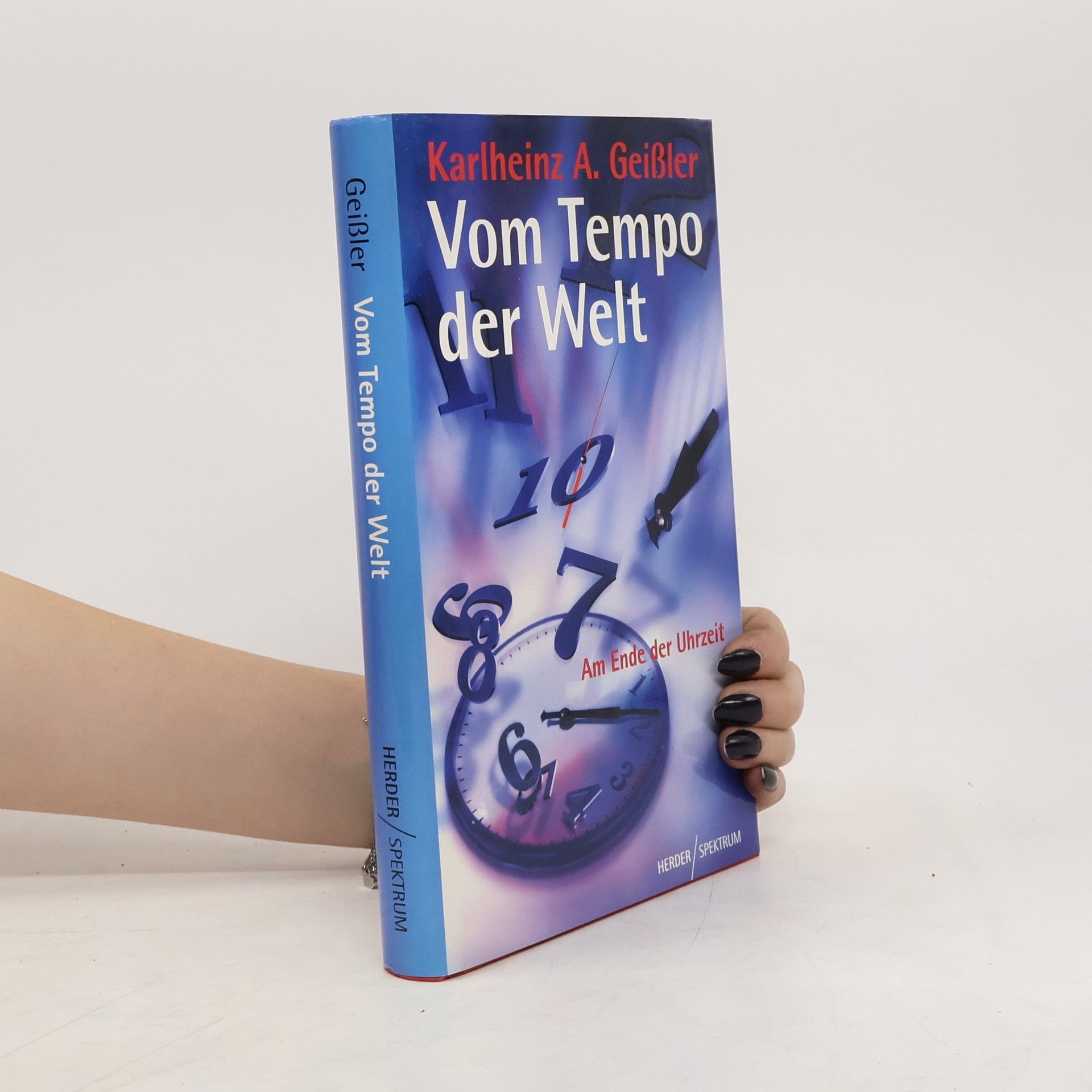 Karlheinz Geißler Vom Tempo der Welt