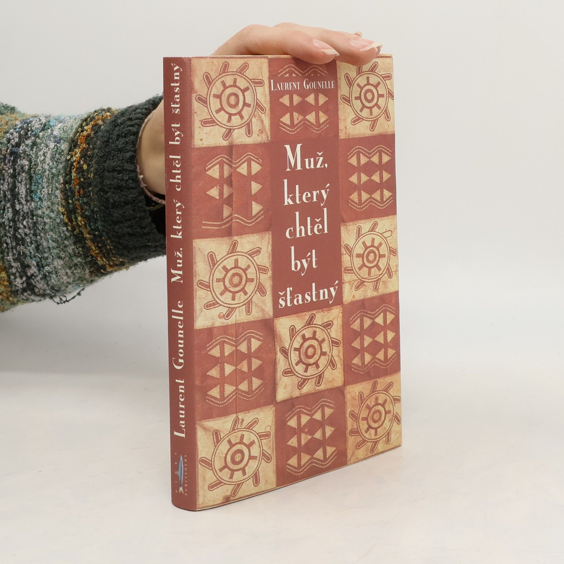 Laurent Gounelle Muž, který chtěl být šťastný