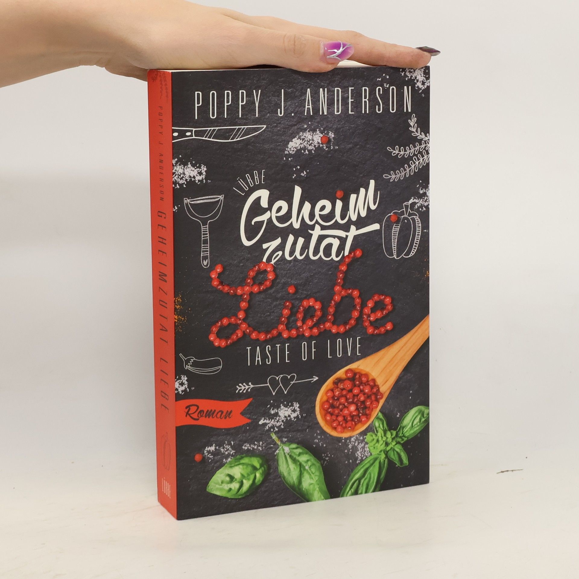 Poppy J. Anderson Taste of Love - Geheimzutat Liebe