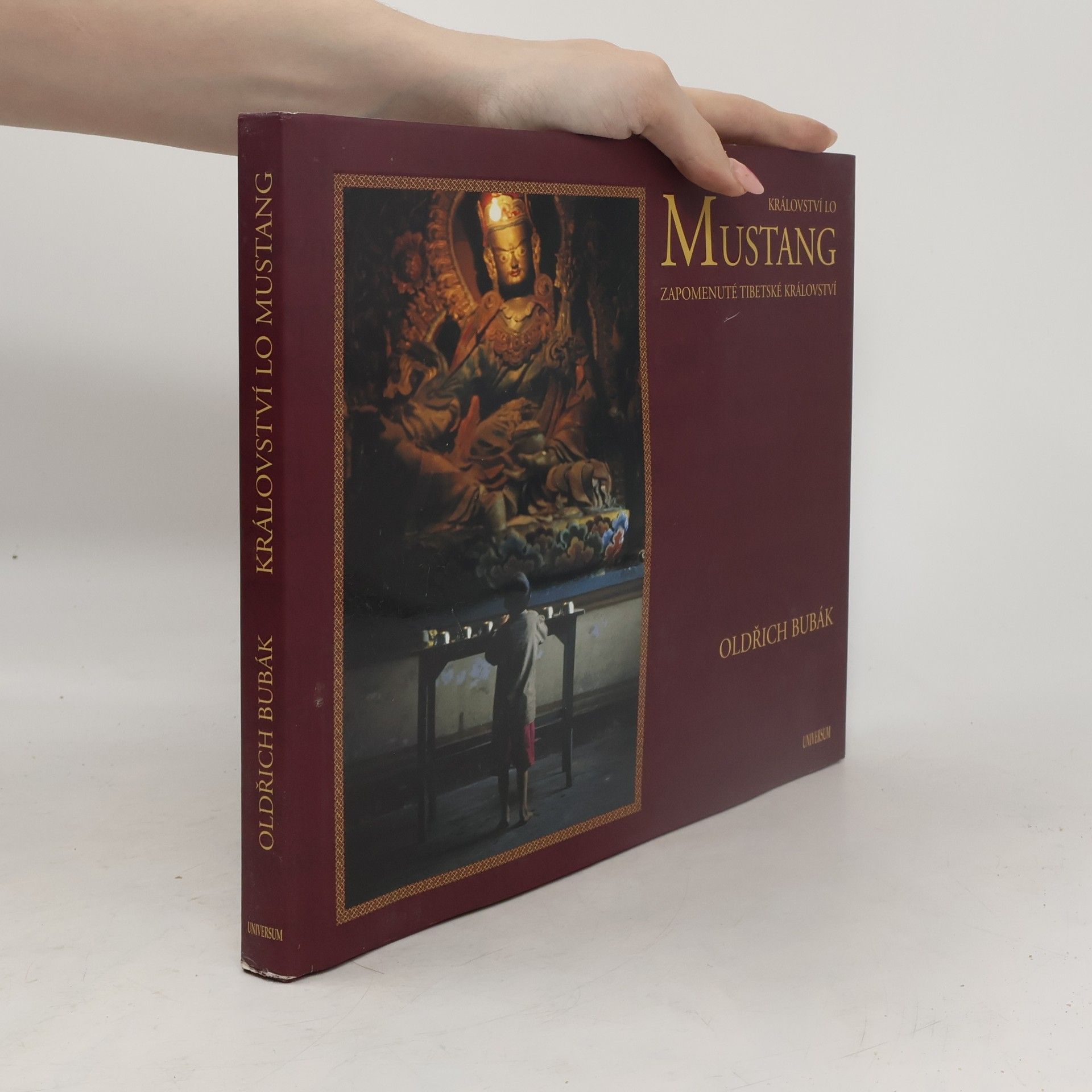 Království Lo Mustang : zapomenuté tibetské království