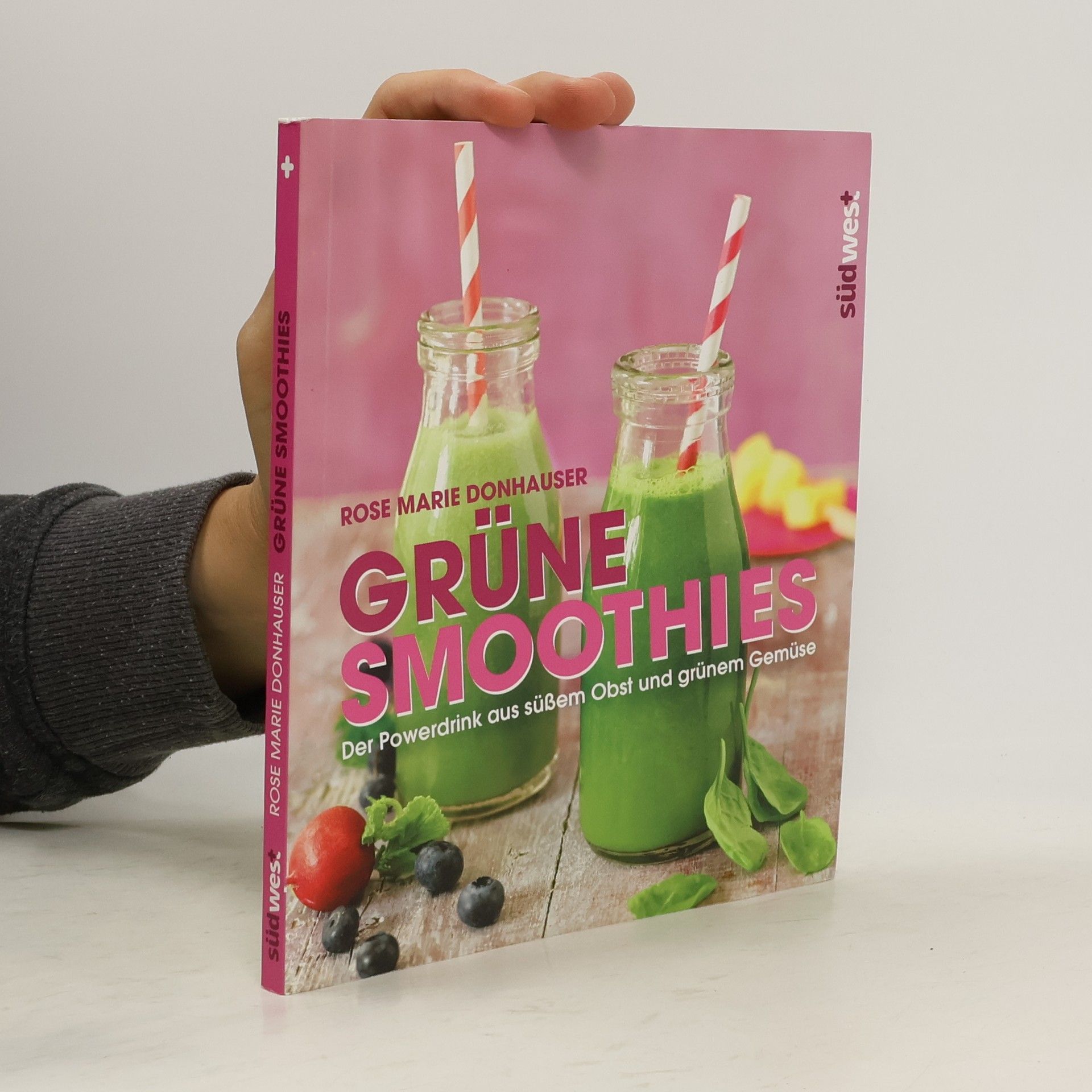 Rose Marie Donhäuser Grüne Smoothies