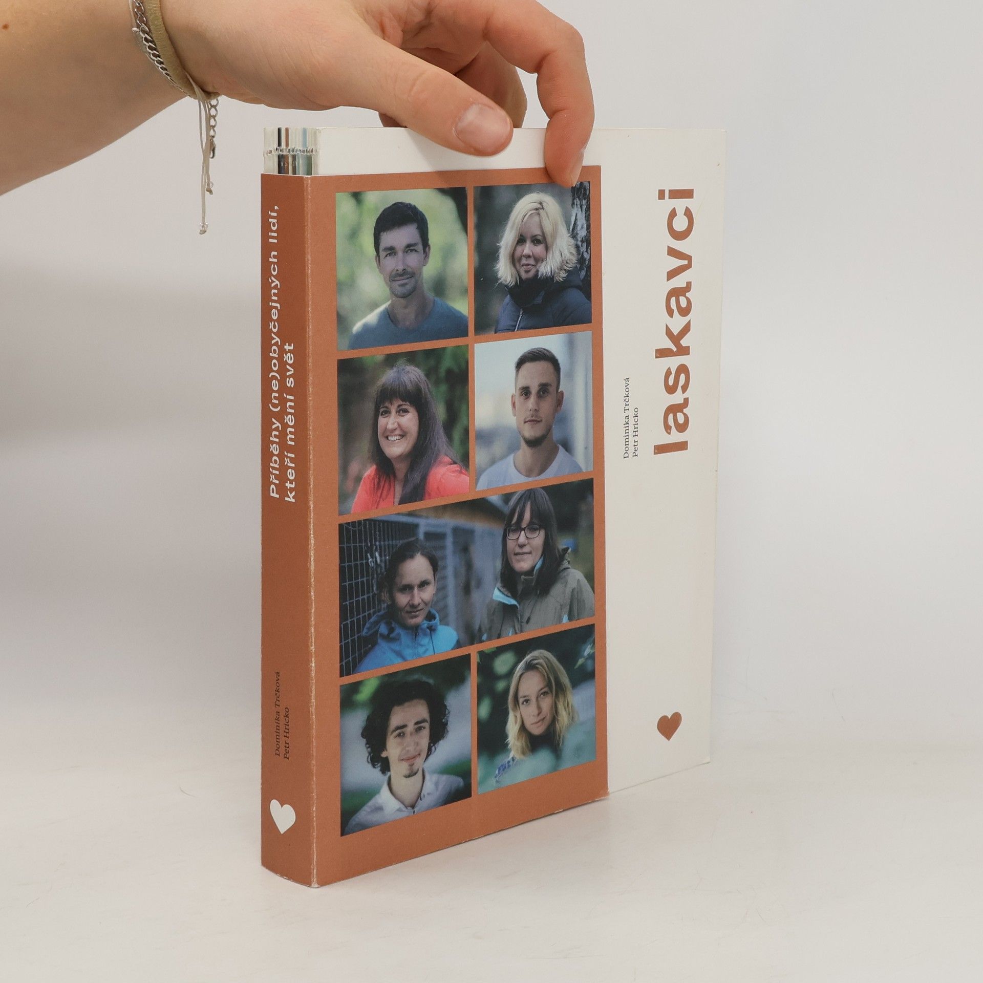 Laskavci : příběhy (ne)obyčejných lidí, kteří mění svět