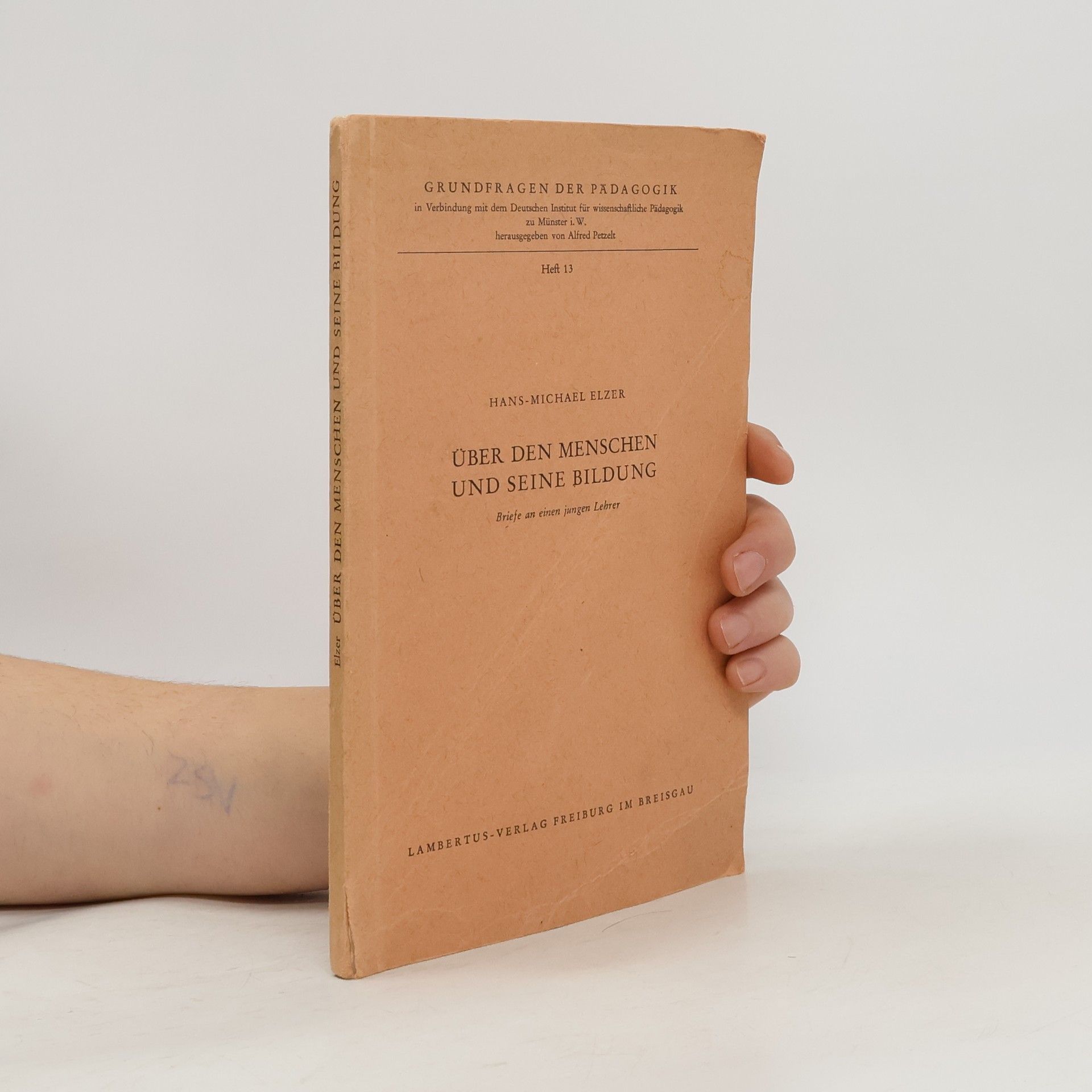 Hans-Michael Elzer Über den Menschen und seine Bildung