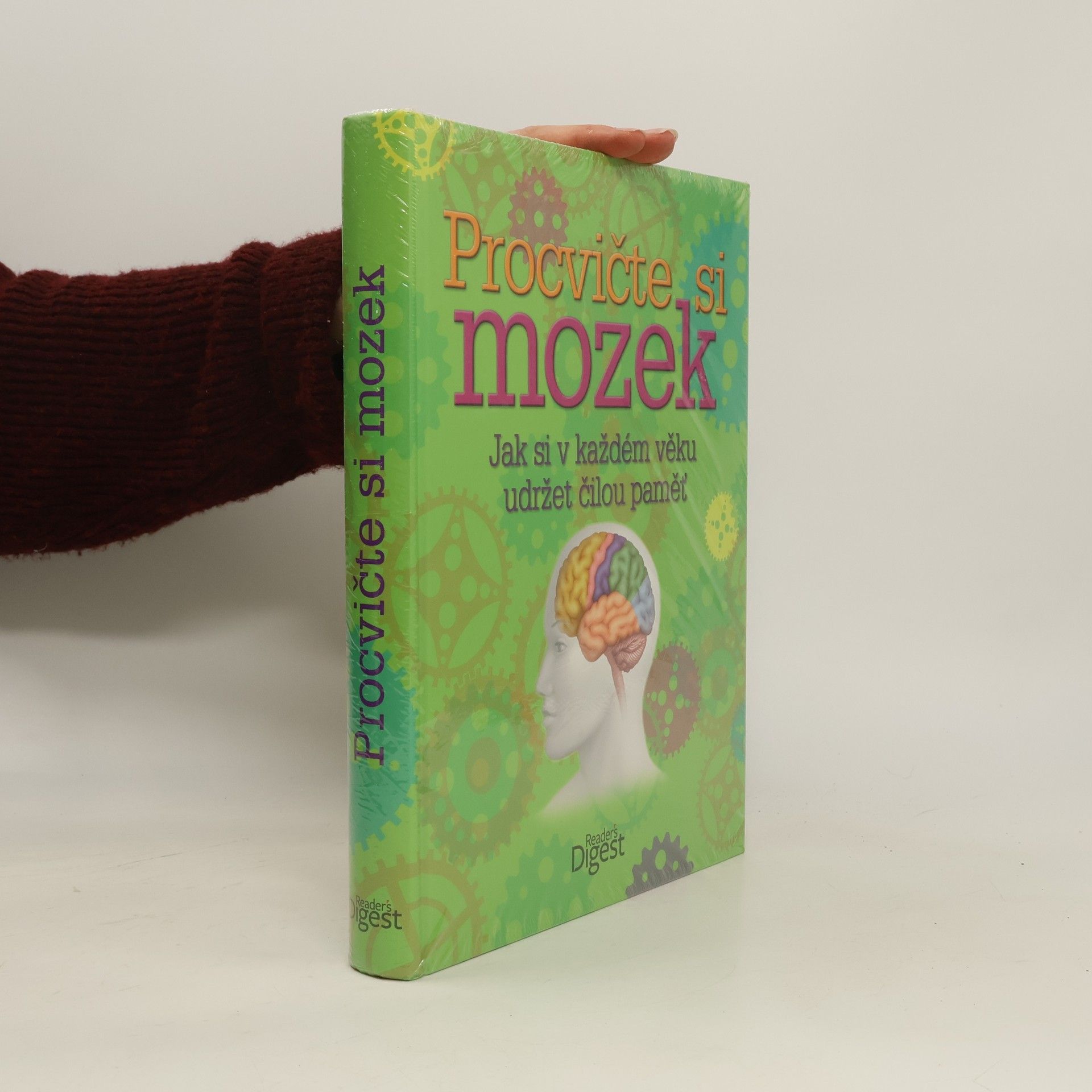 Collectif d'auteurs Procvičte si mozek: Jak si v každém věku udržet čilou paměť