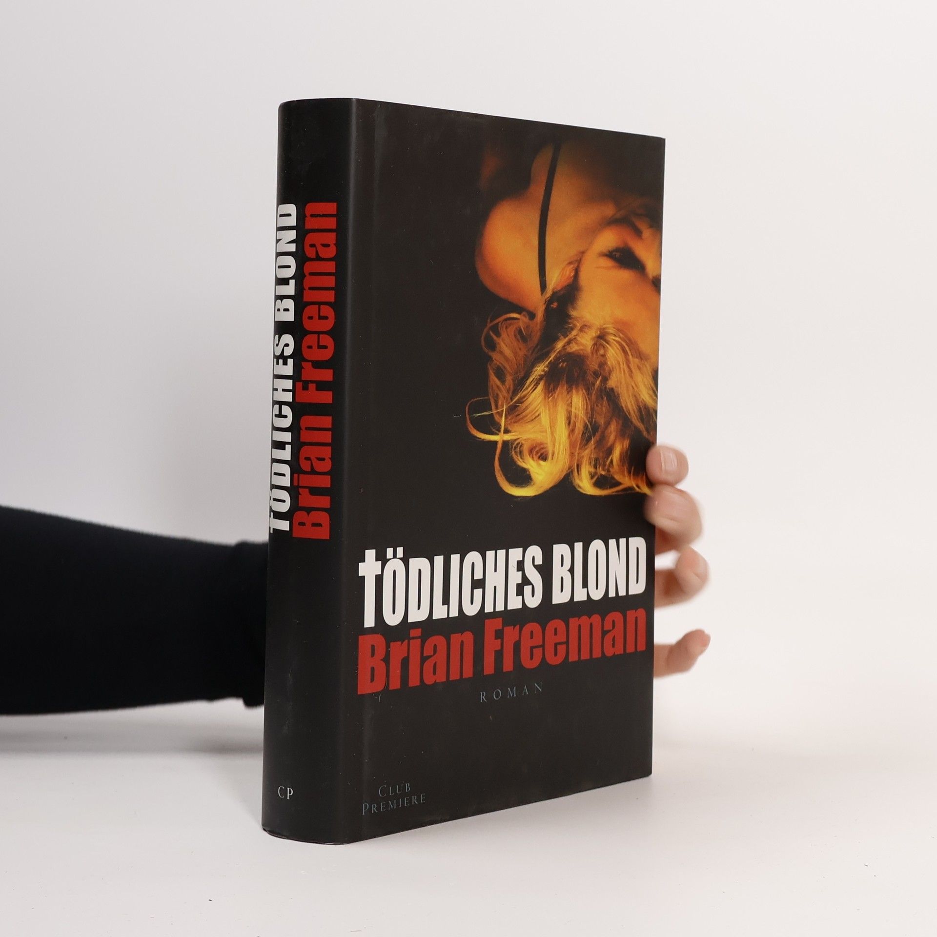 Brian Freeman Tödliches Blond