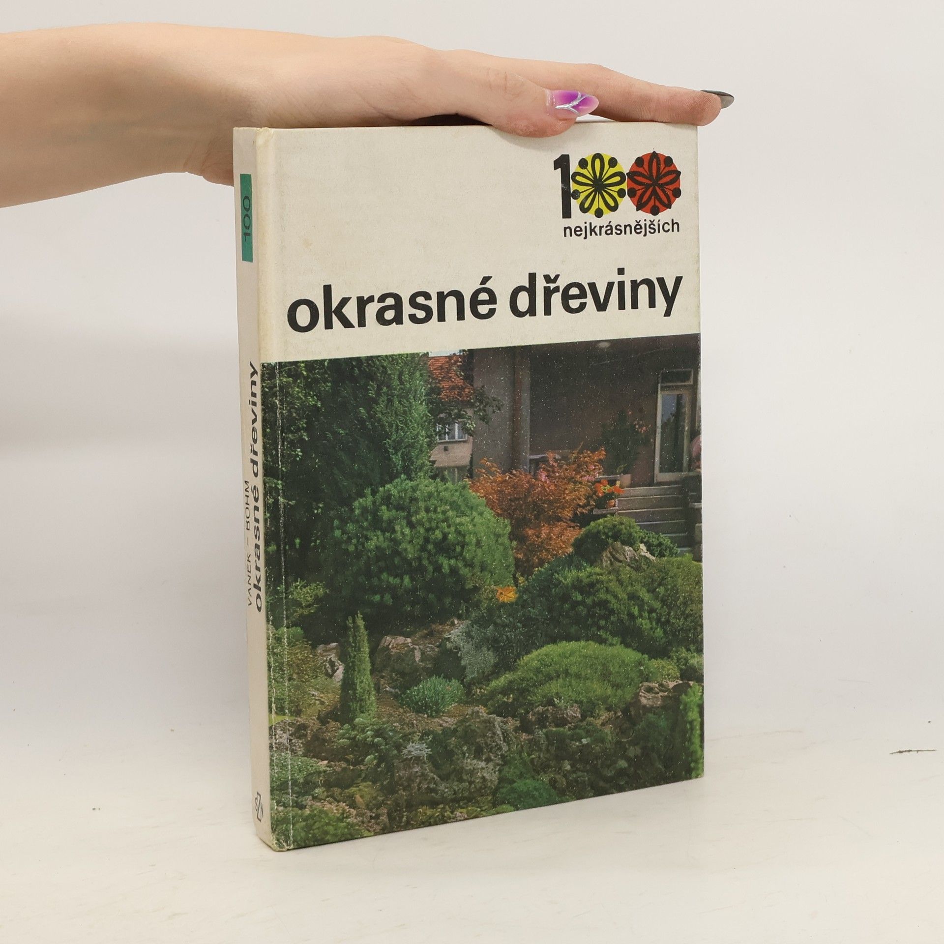 Čestmír Böhm 100 nejkrásnějších. Okrasné dřeviny