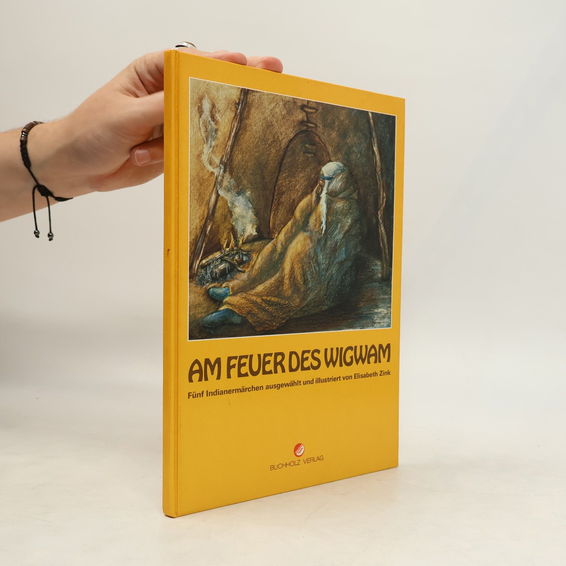 Elisabeth Zink Am Feuer des Wigwam