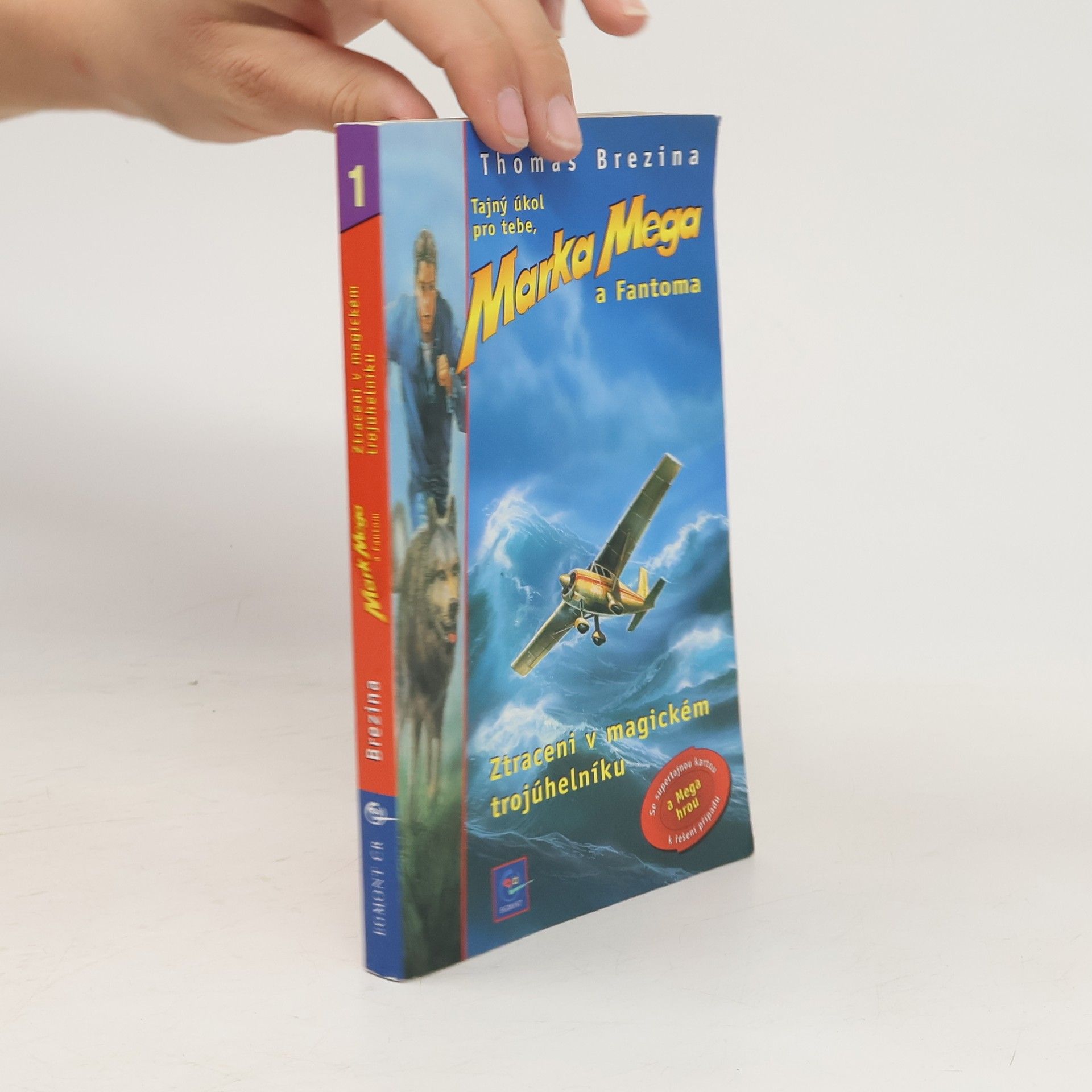 Thomas Brezina Tajný úkol pro tebe, Marka Mega a Fantoma 1. Ztraceni v magickém trojúhelníku