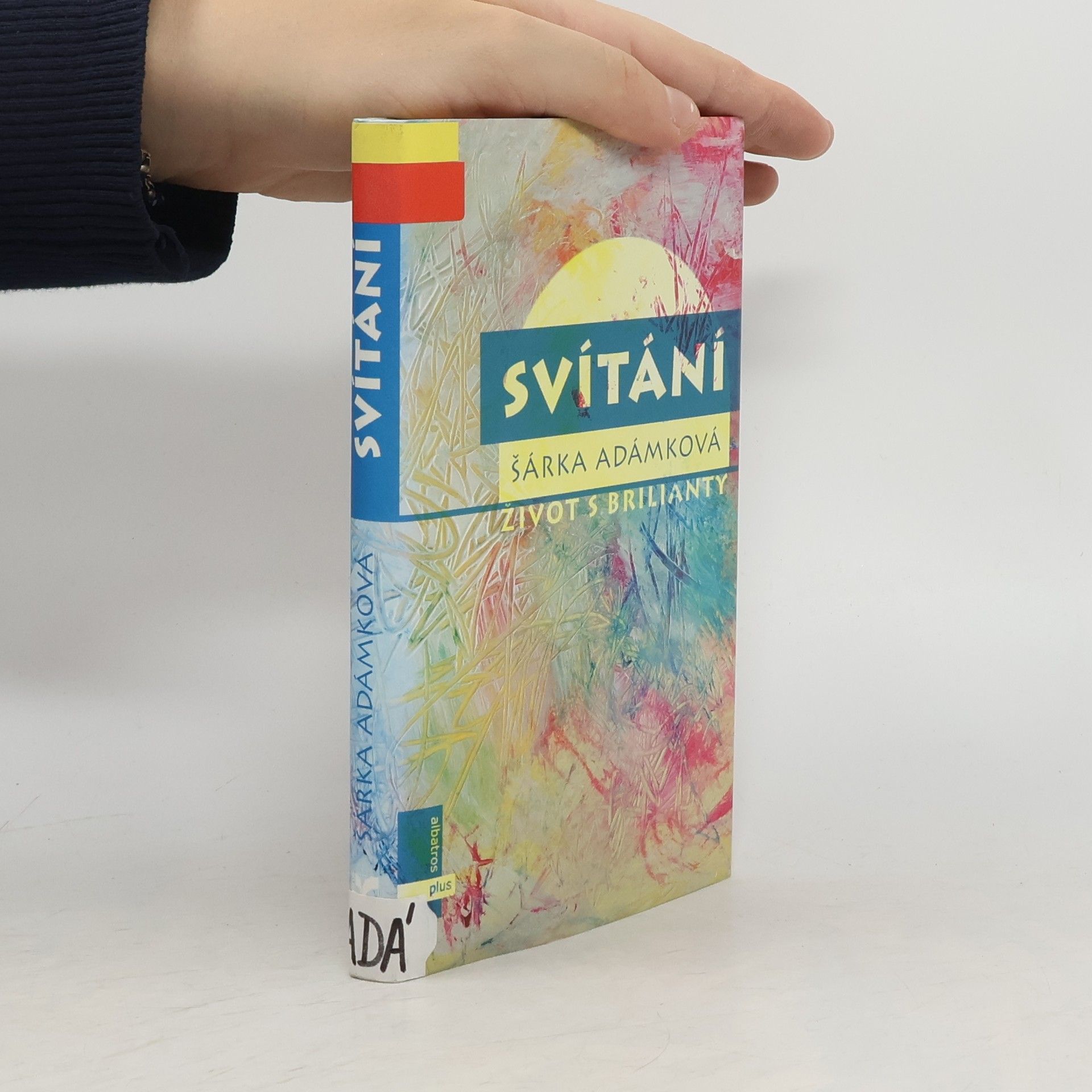 Šárka Adámková Svítání: život s brilianty