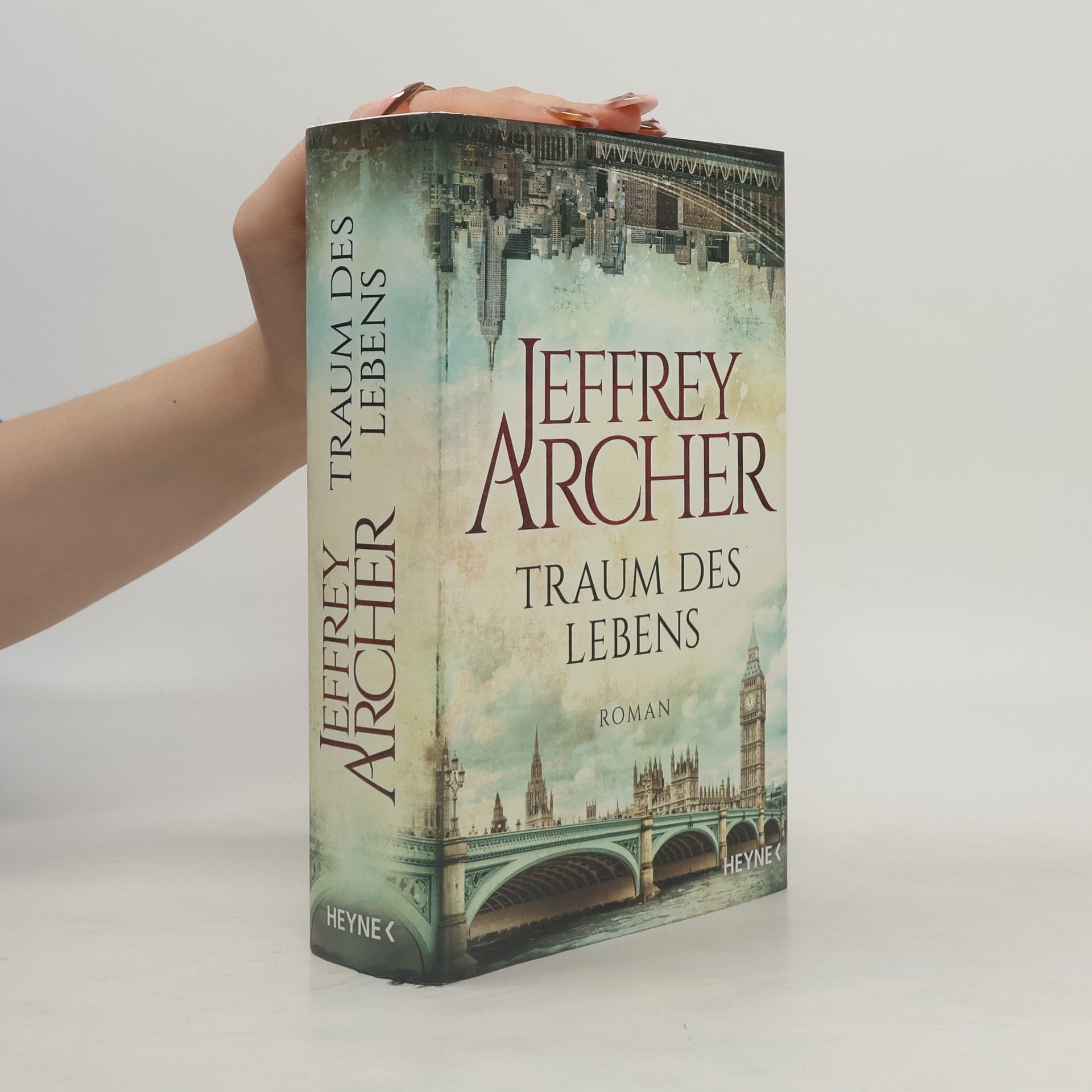 Jeffrey Archer Traum des Lebens