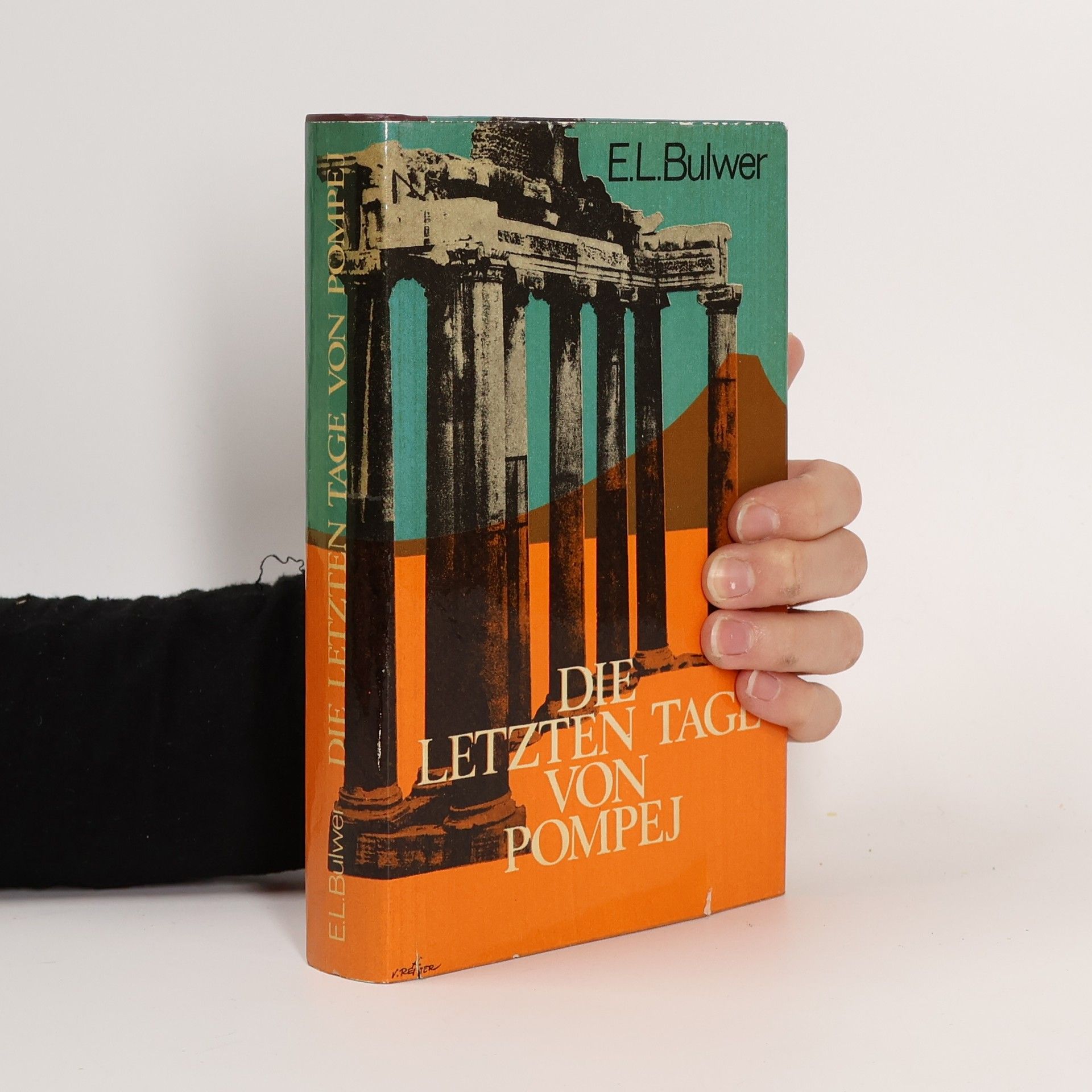 Edward Bulwer-Lytton Die Letzten Tage von Pompej