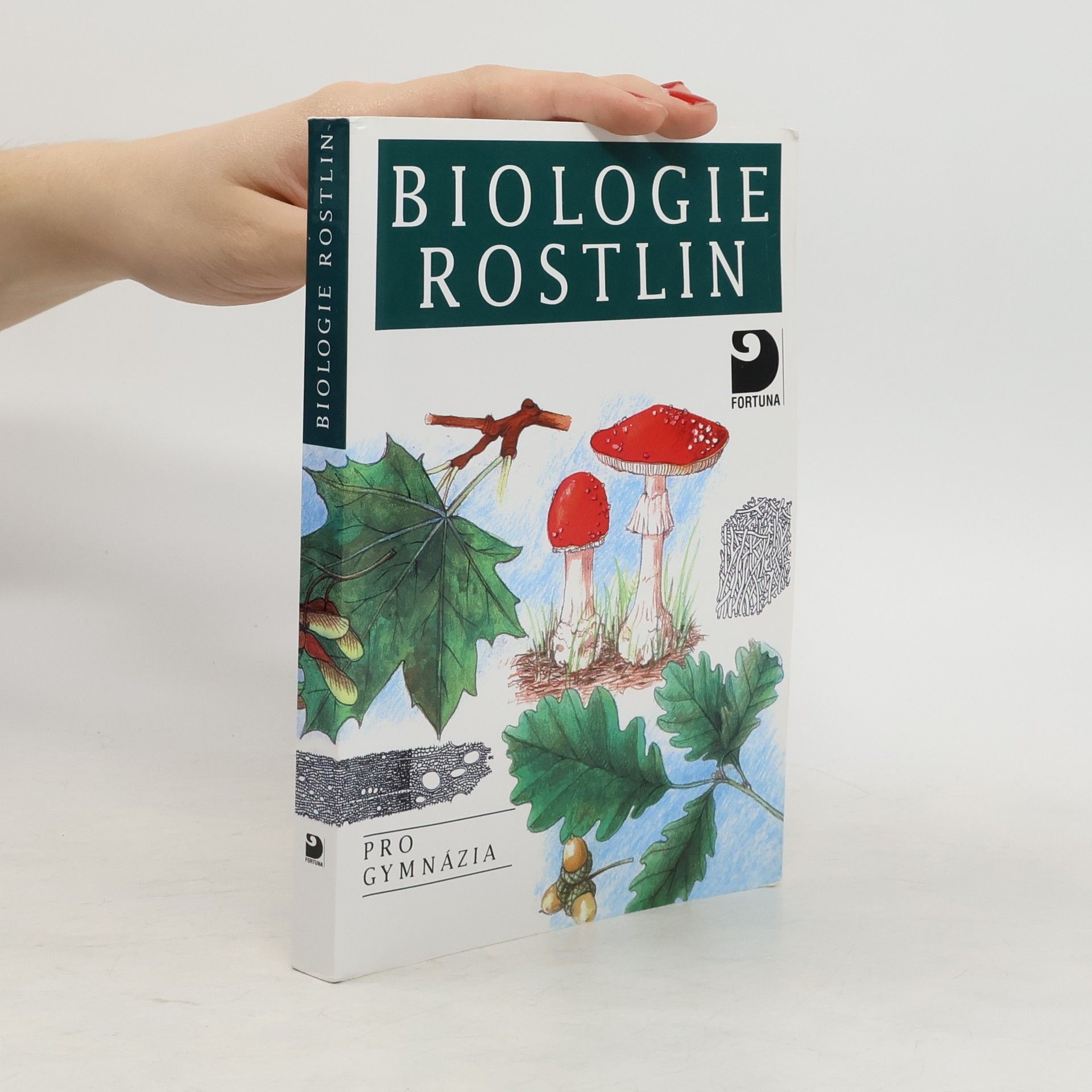 Lubomír Kincl Biologie rostlin: Pro 1. ročník gymnázií