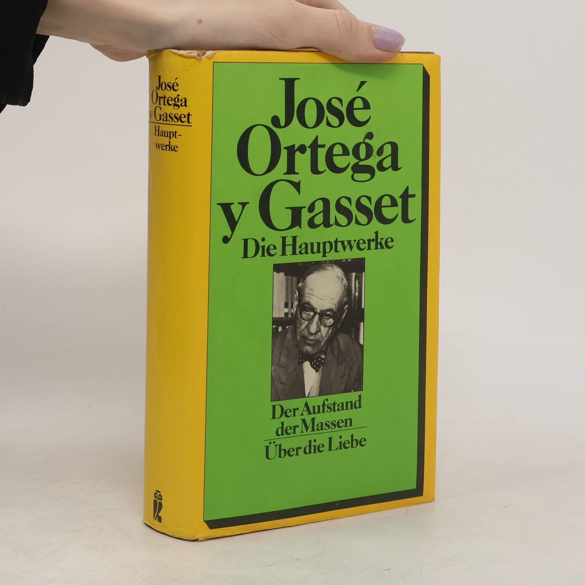 José Ortega y. Gasset Die Hauptwerke