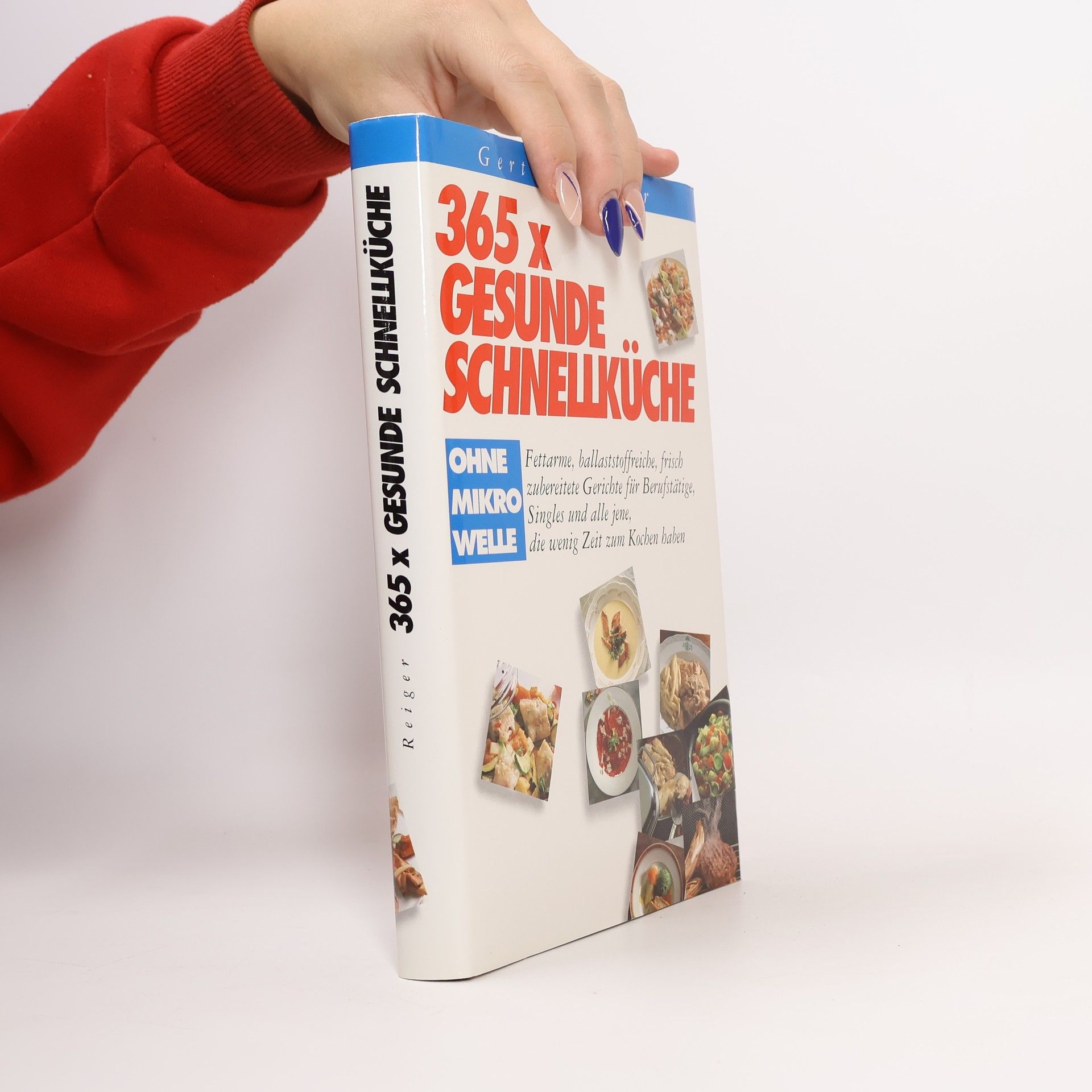 Gertrud Reiger 365x gesunde Schnellküche