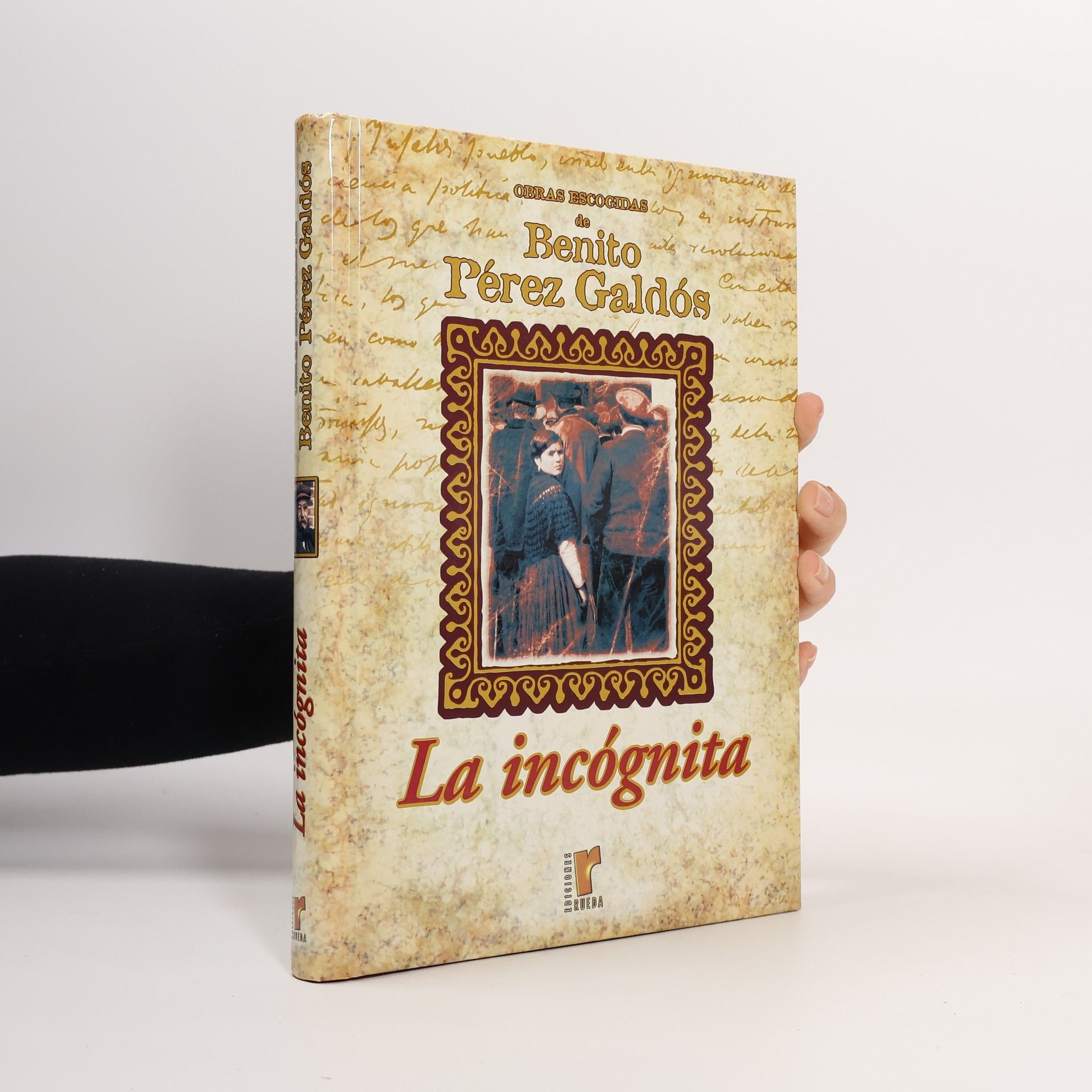 Benito Pérez Galdós La incógnita