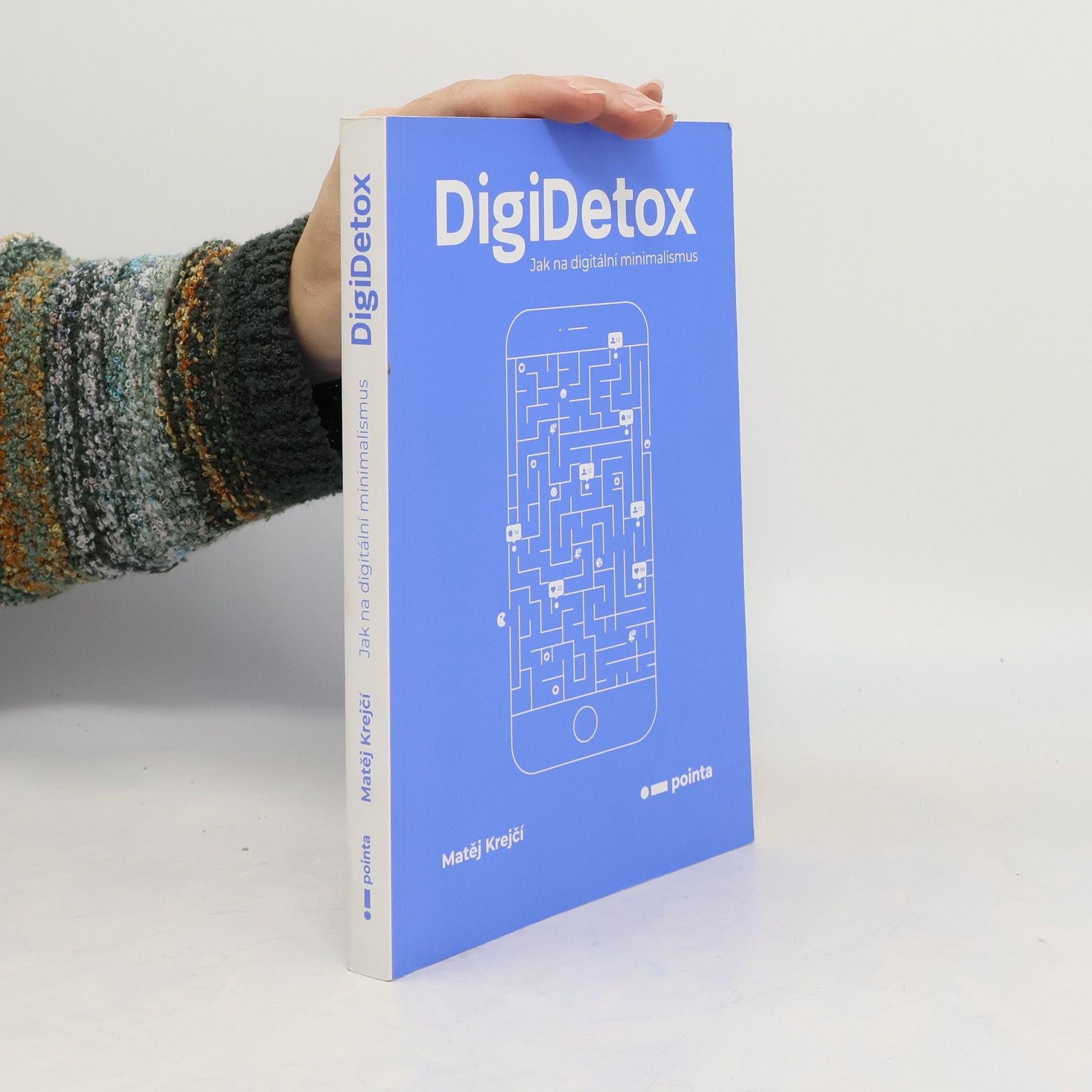 Matěj Krejčí DigiDetox. Jak na digitální minimalismus