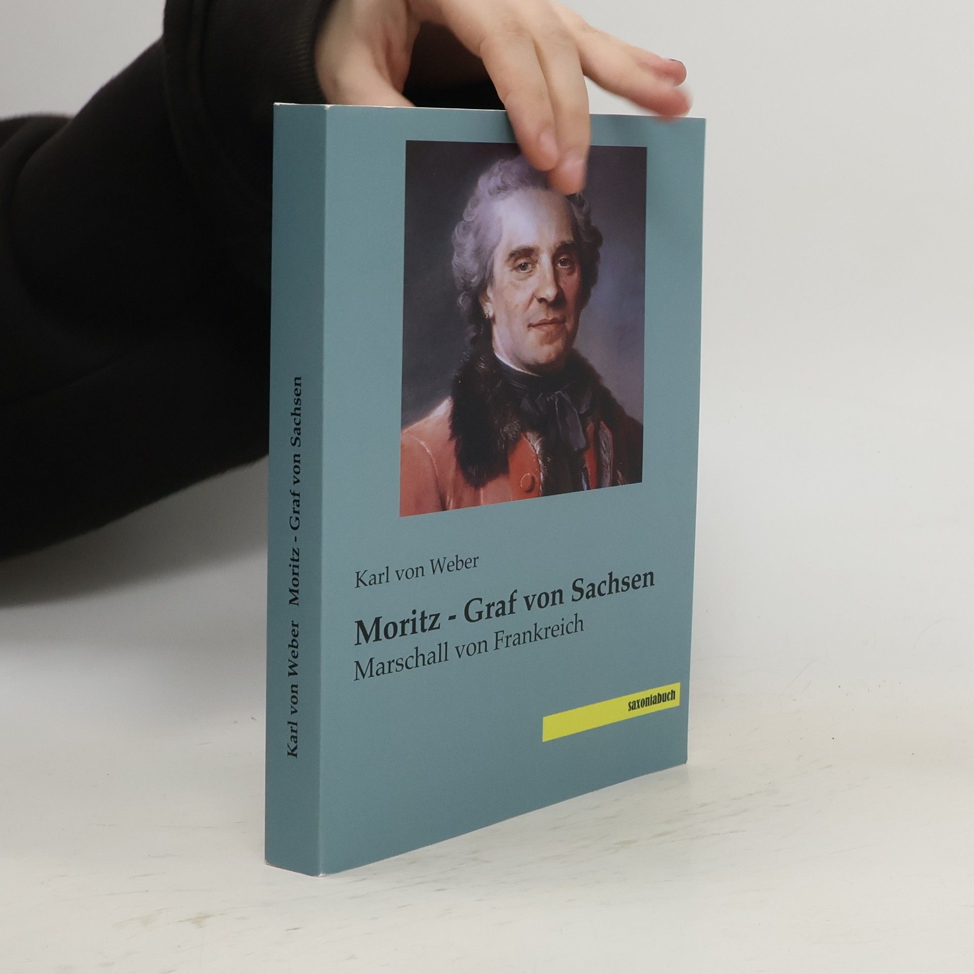 Karl Von Weber Moritz - Graf von Sachsen