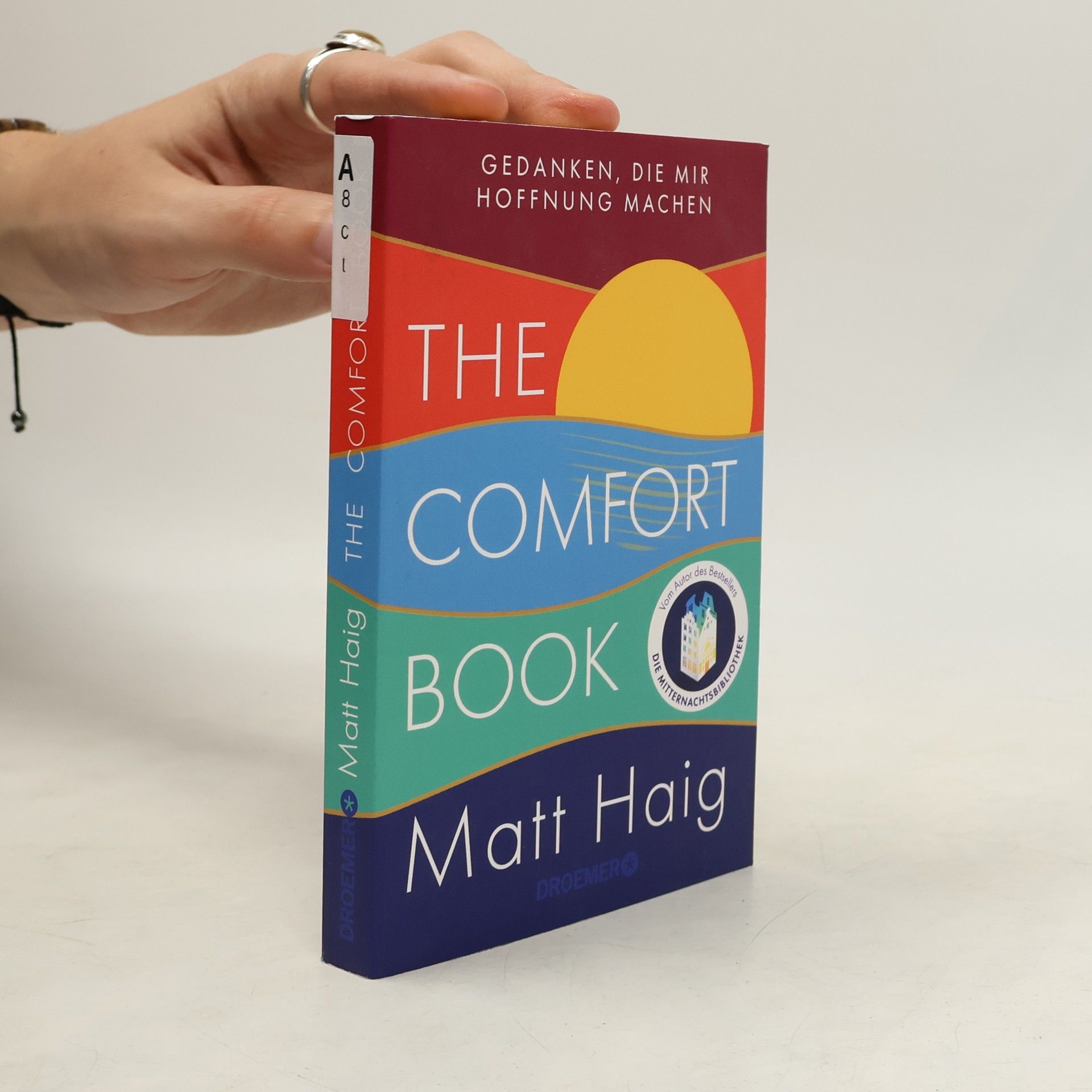 Matt Haig The Comfort Book – Gedanken, die mir Hoffnung machen