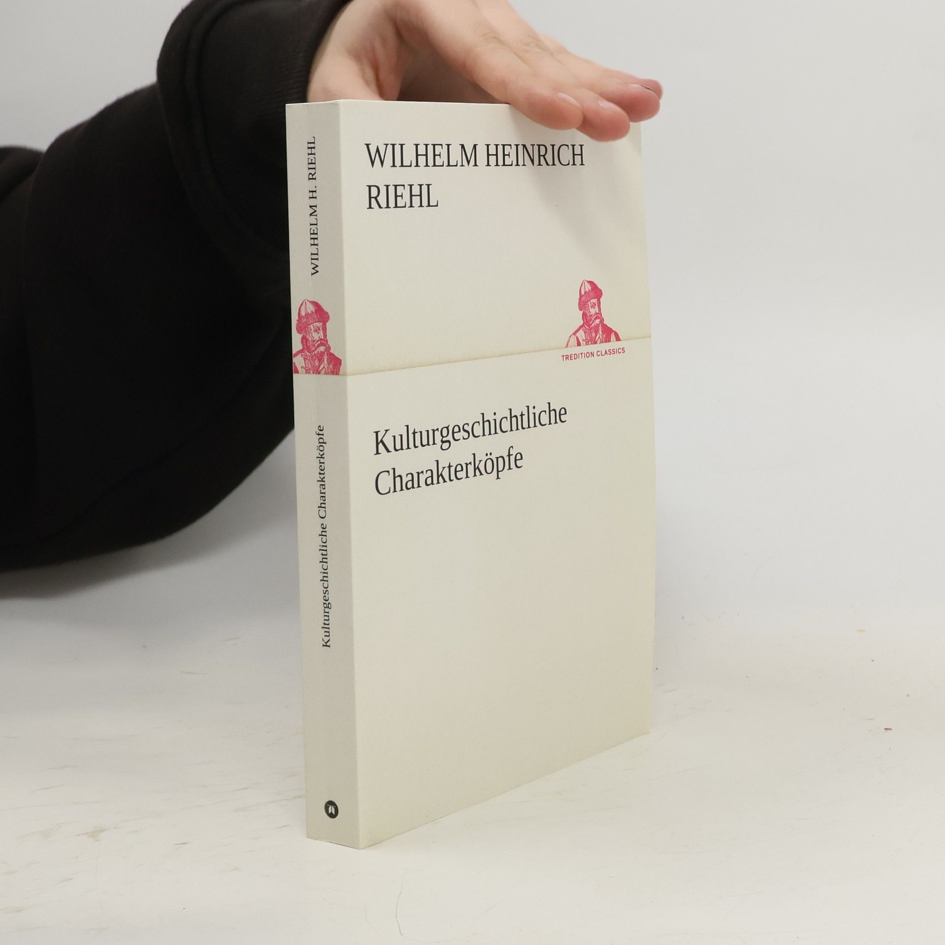 Wilhelm Heinrich Riehl Kulturgeschichtliche Charakterköpfe