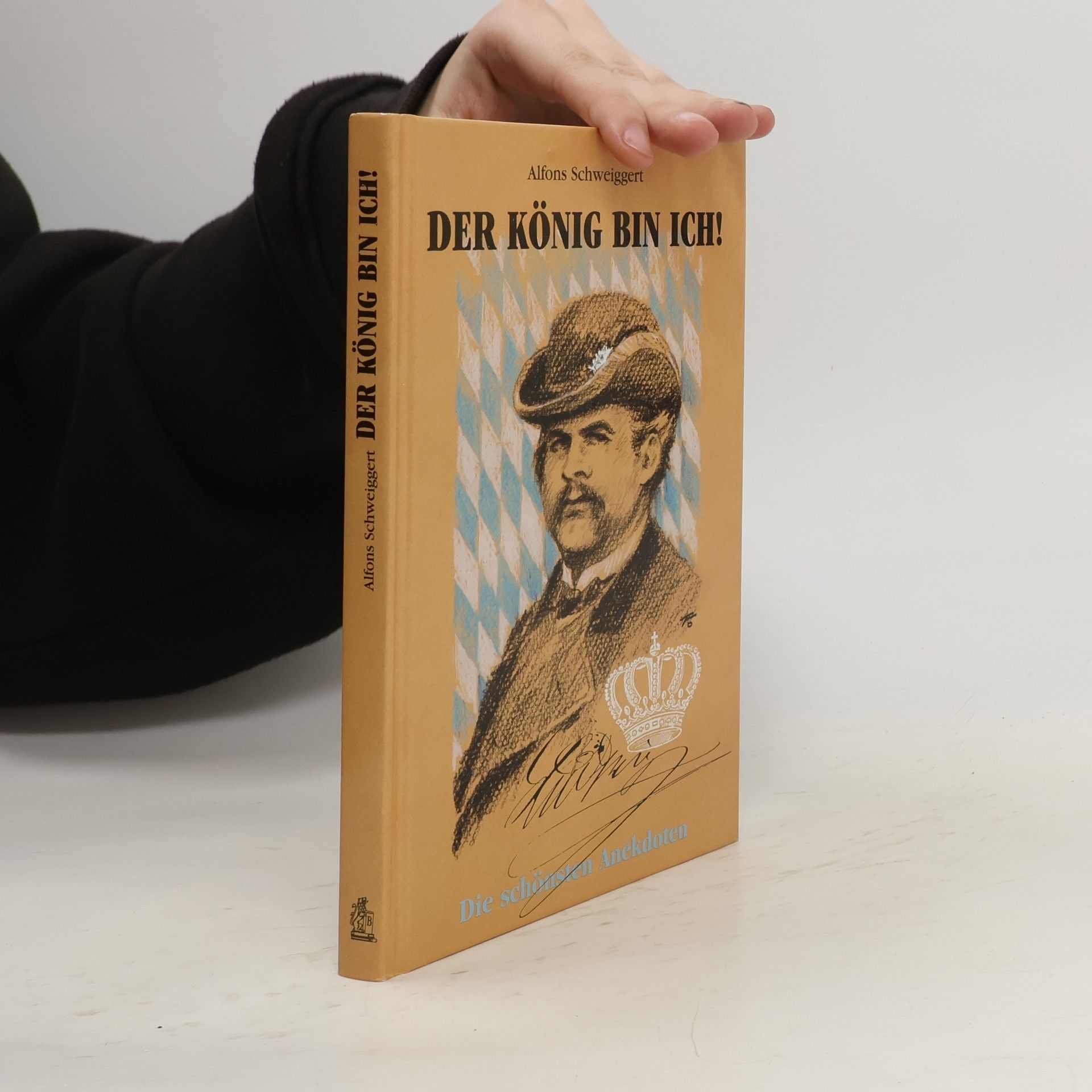 Alfons Schweiggert Der König bin ich