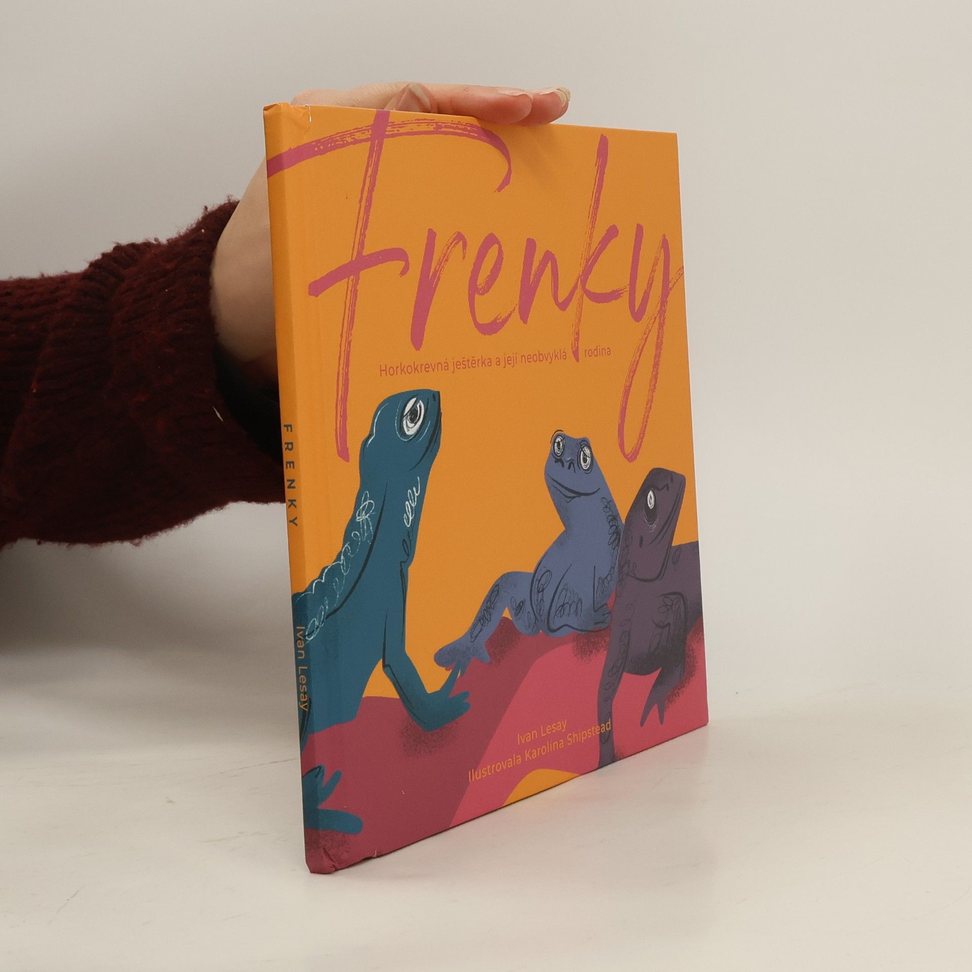 Frenky. Horkokrevná ještěrka a její neobvyklá rodina.