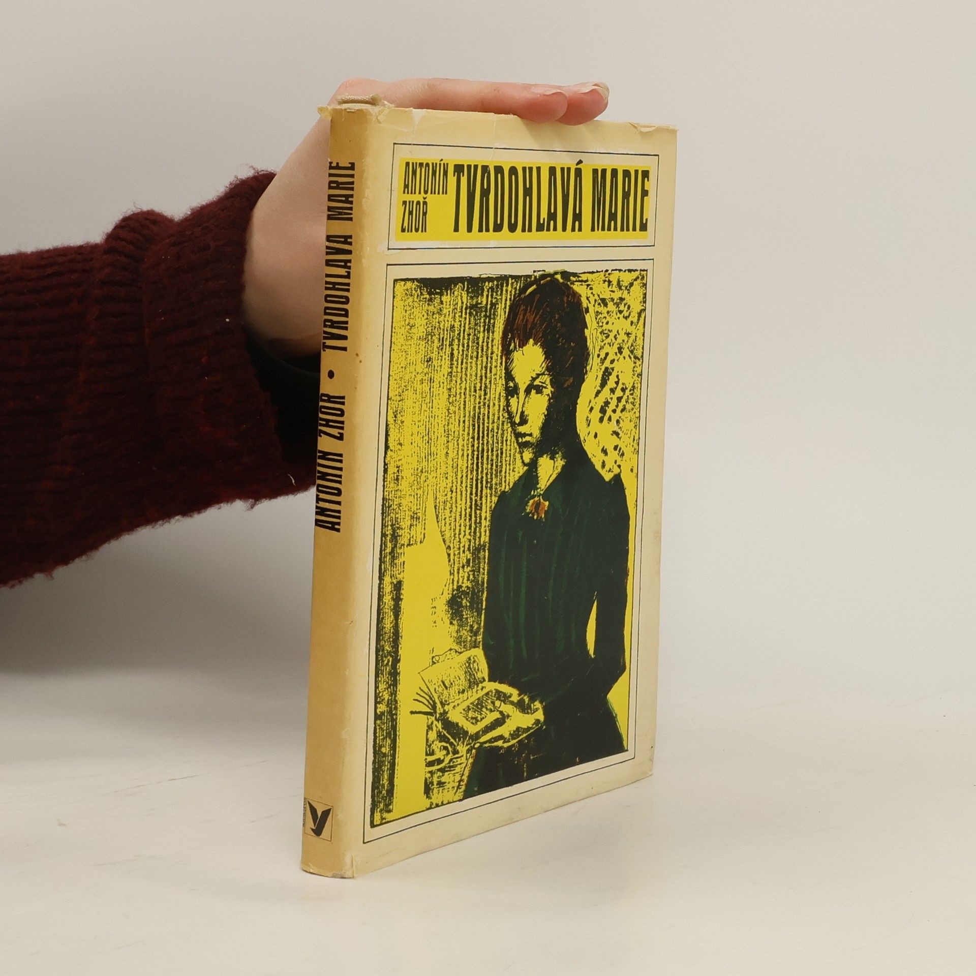 Antonín Zhoř Tvrdohlavá Marie