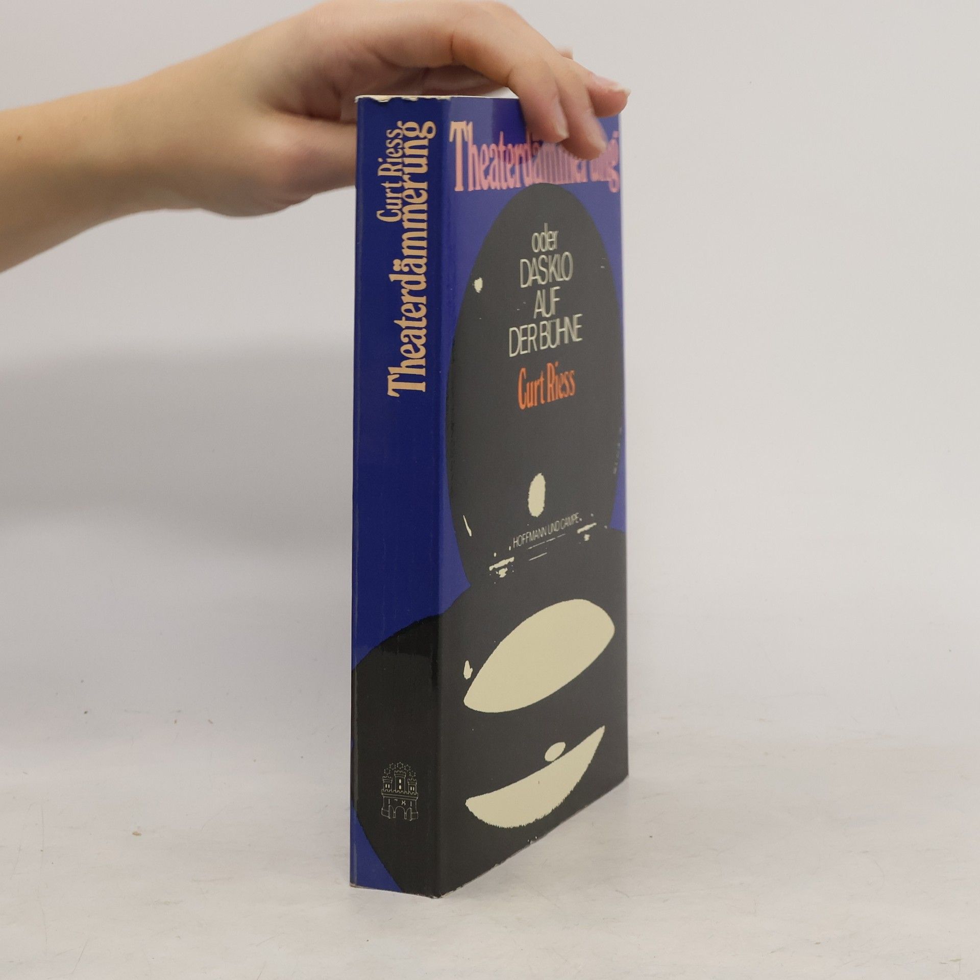 Curt Riess Theaterdämmerung oder Das Klo auf der Bühne