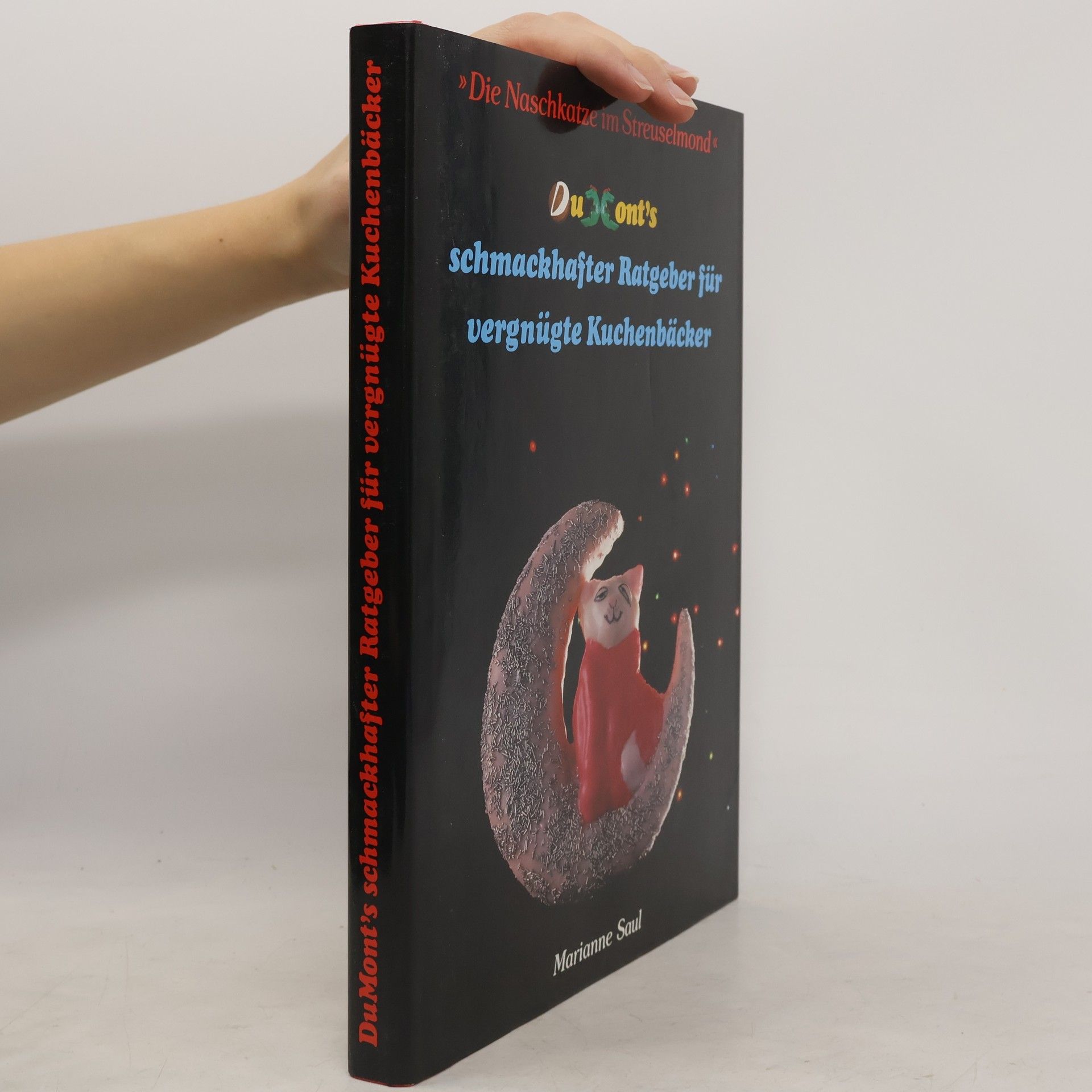 Marianne Saul DuMont's schmackhafter Ratgeber für vergnügte Kuchenbäcker