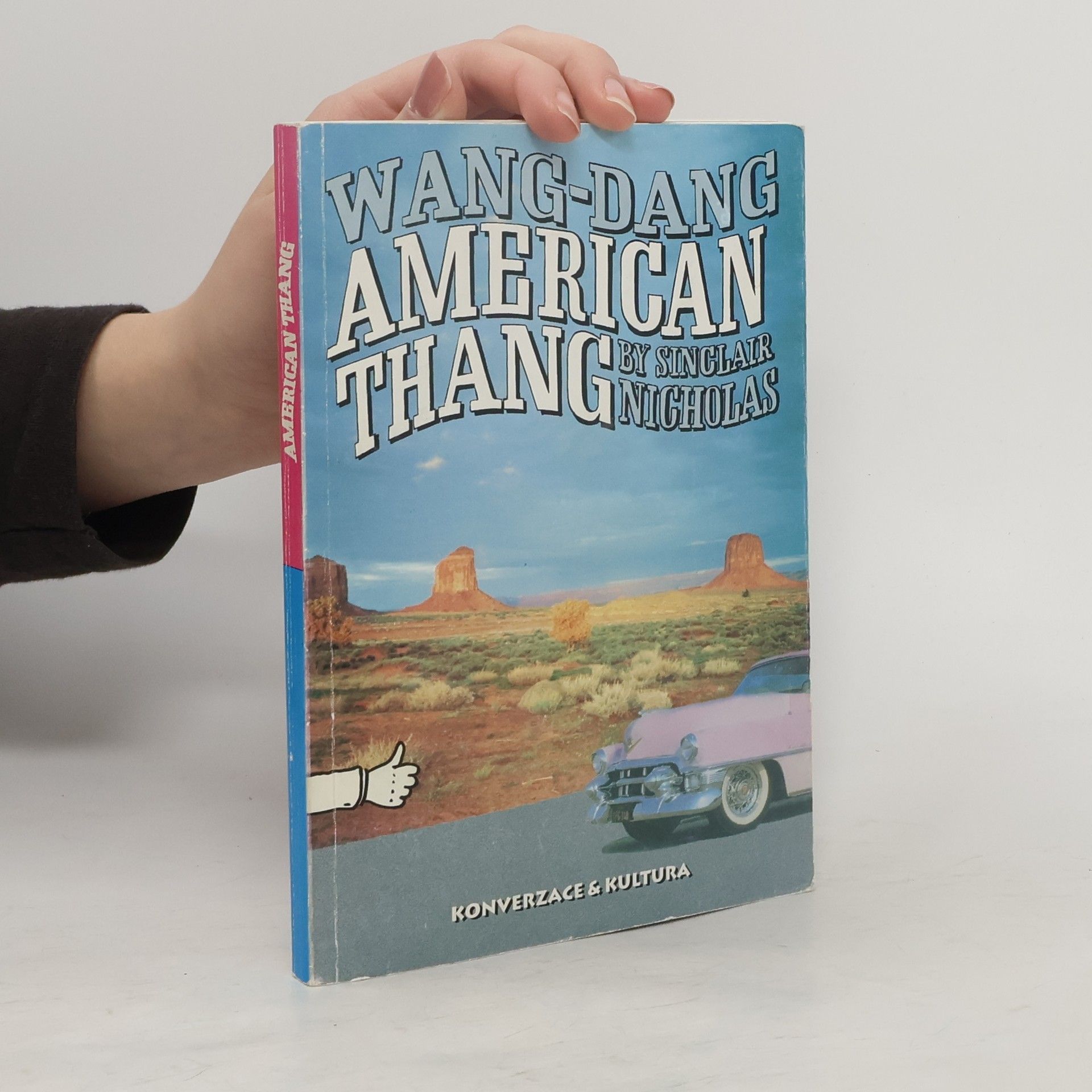 Sinclair Nicholas Wang-Dang American Thang