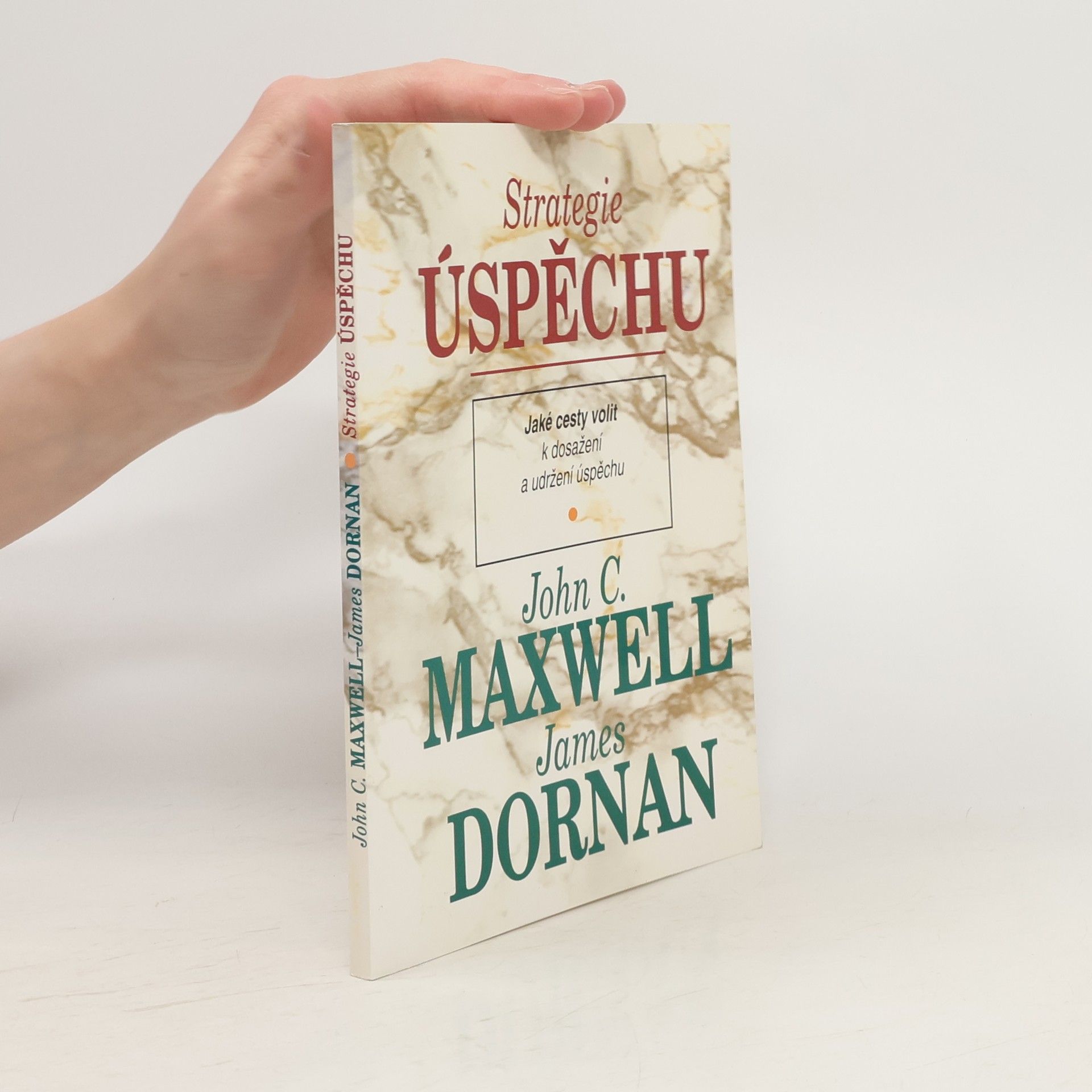 John C. Maxwell Strategie úspěchu