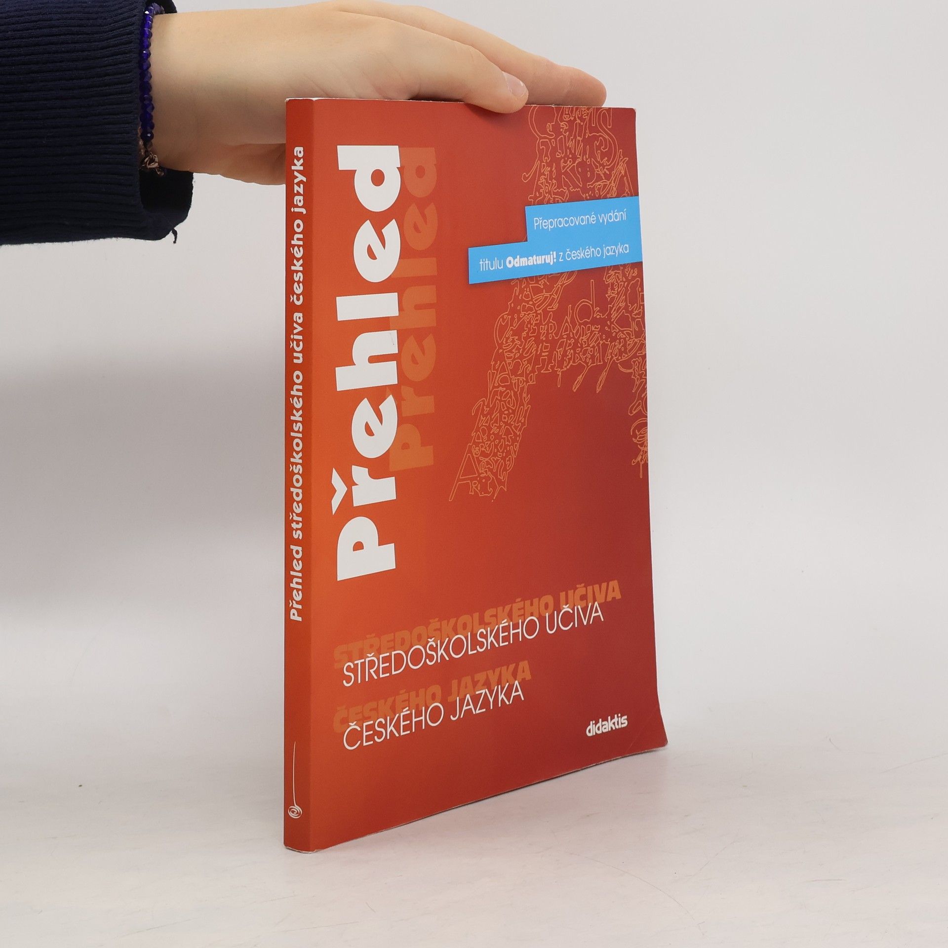 Petra Adámková Přehled středoškolského učiva českého jazyka