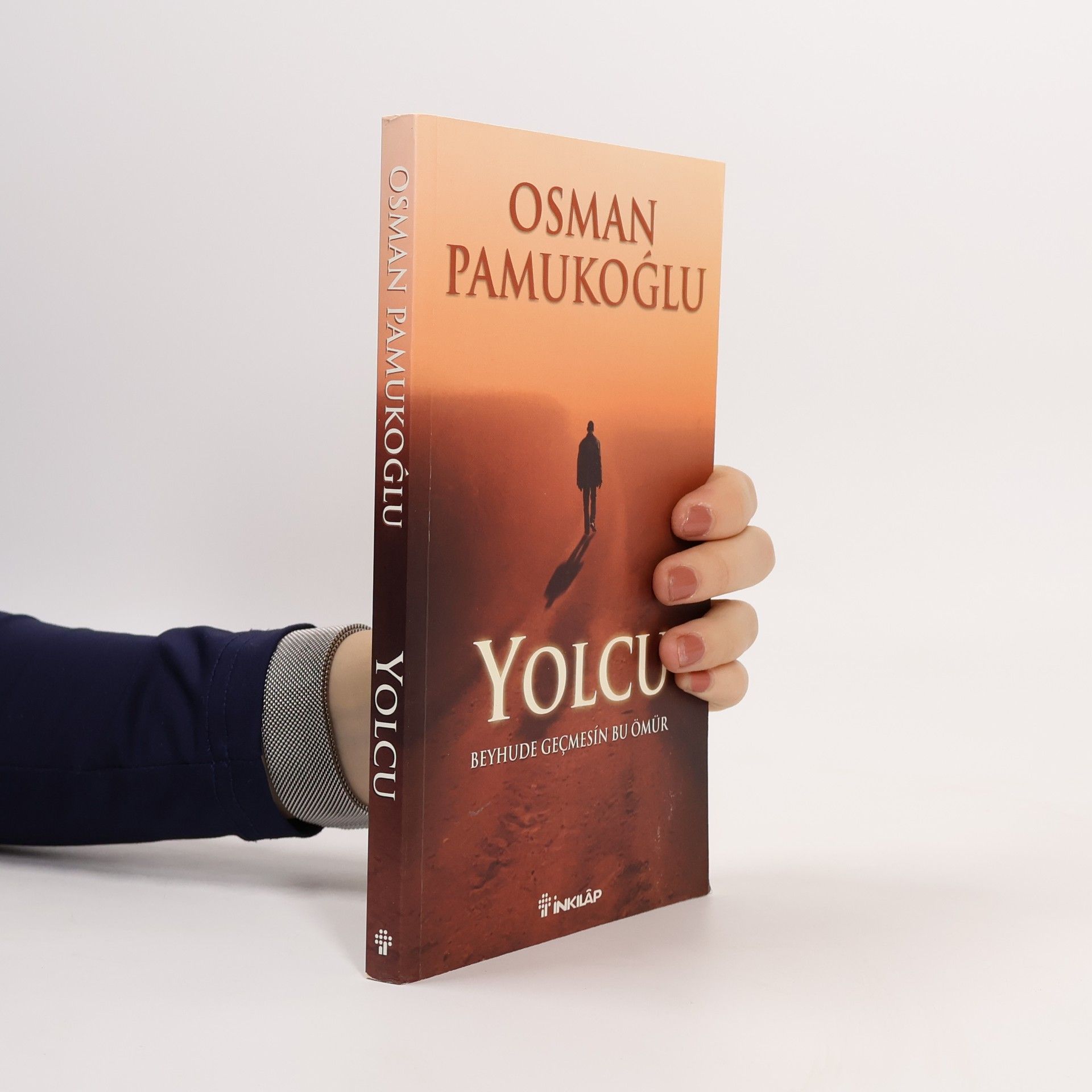 Osman Pamukoglu Yolcu beyhude geçmesin bu ömür