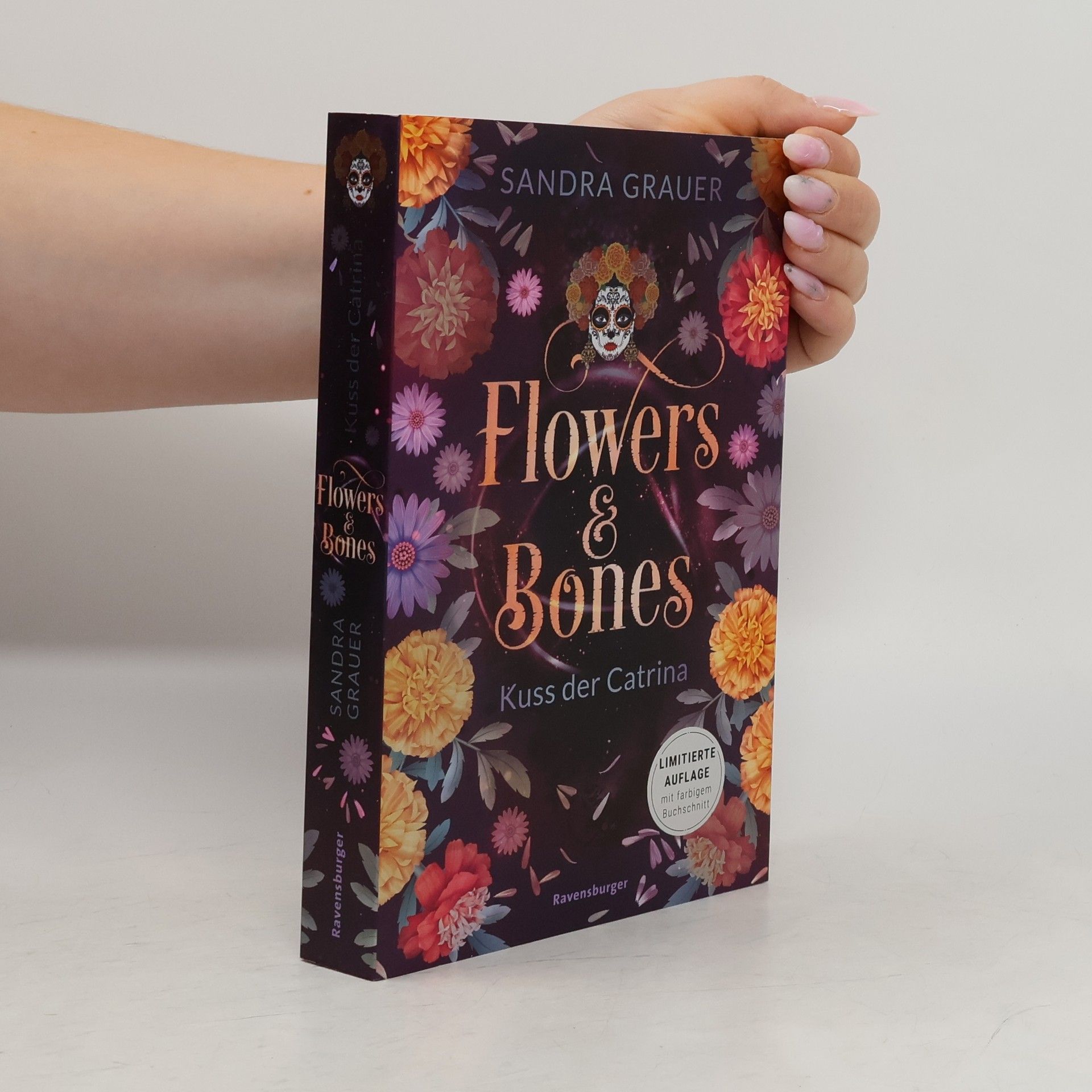 Flowers & Bones, Band 2: Kuss der Catrina (Limitierte Auflage mit Farbschnitt!)