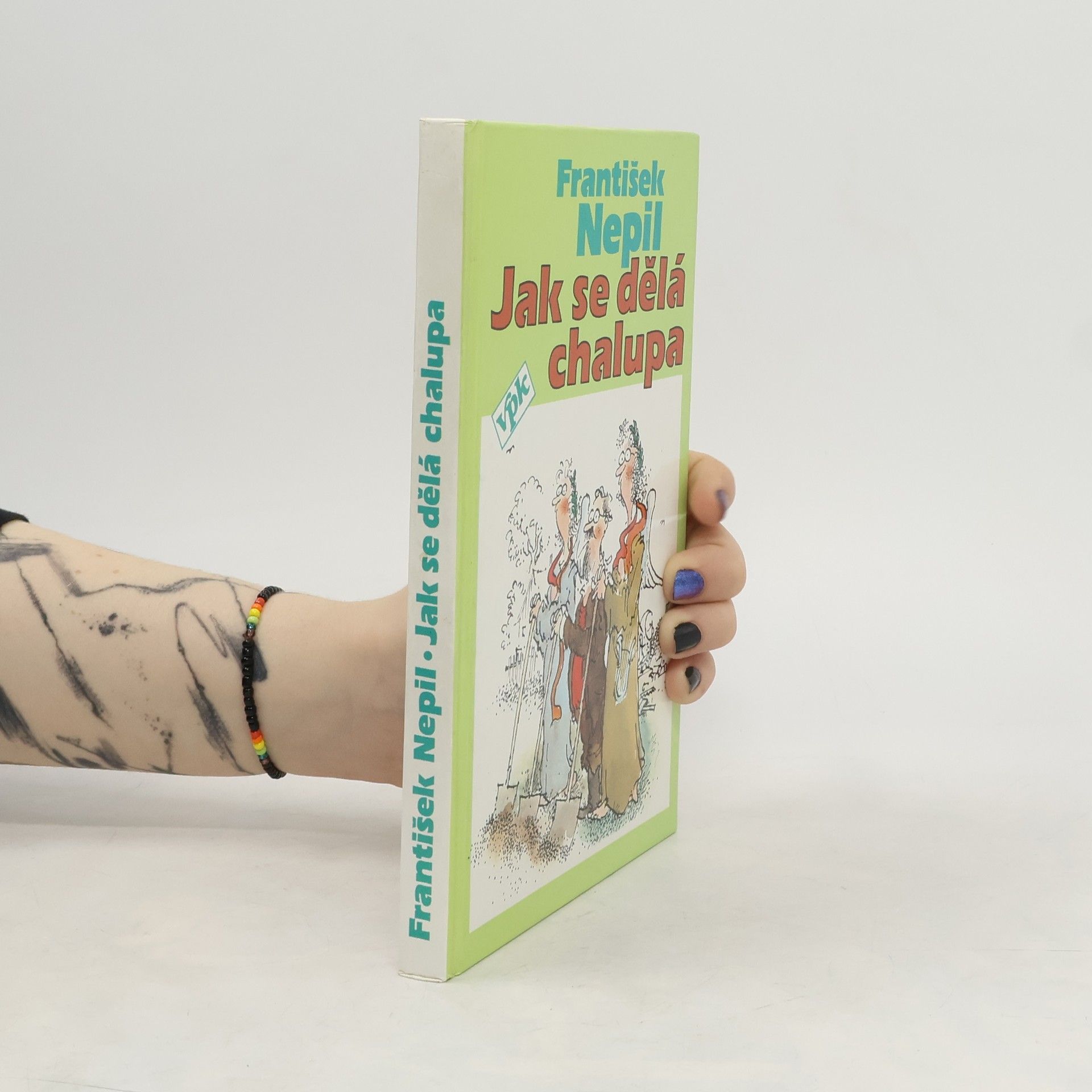 František Nepil Jak se dělá chalupa