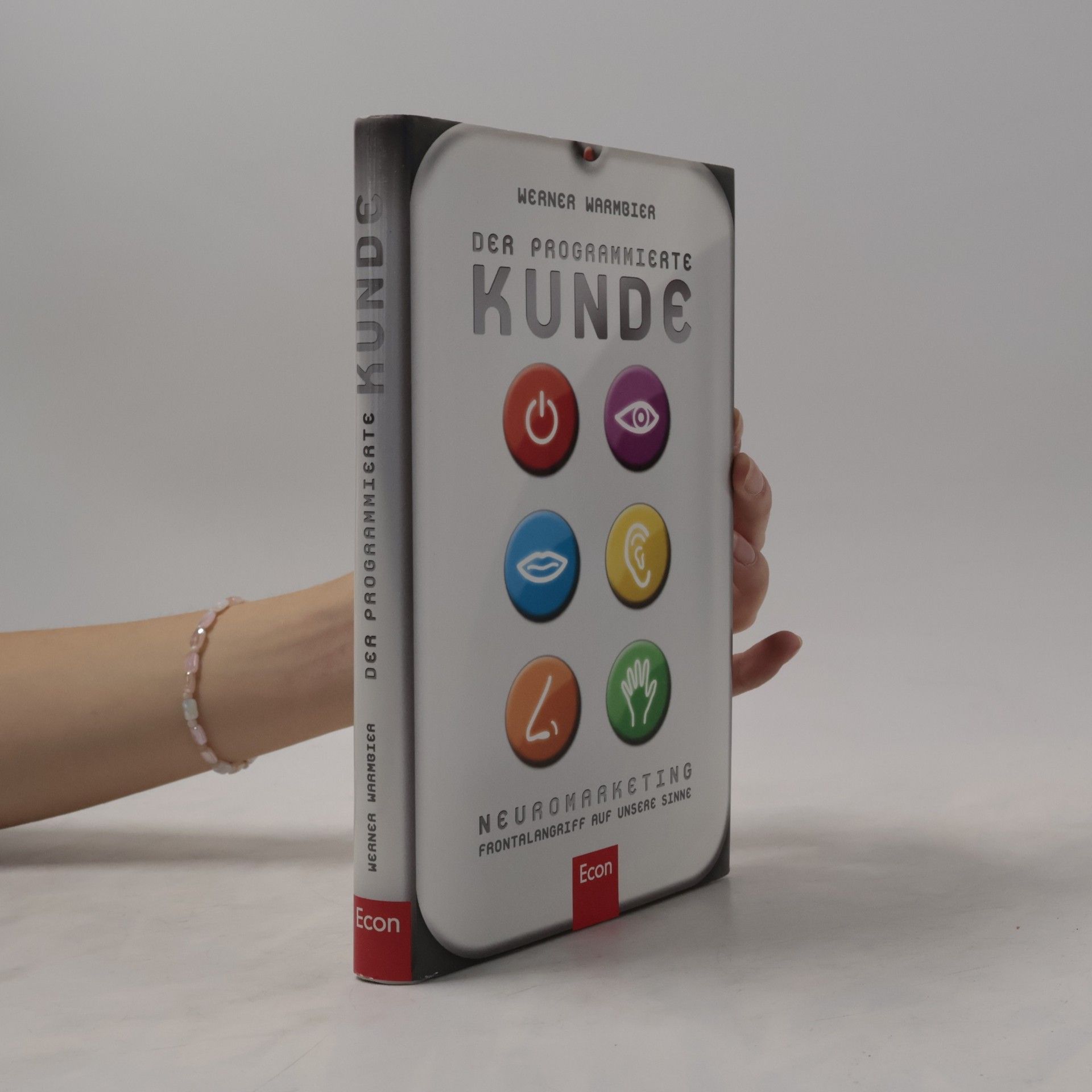 Werner Warmbier Der programmierte Kunde