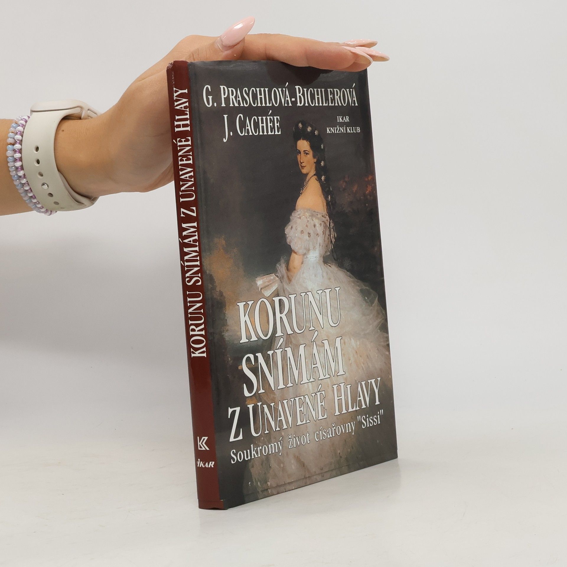 Korunu snímám z unavené hlavy. Soukromý život císařovny Sissi