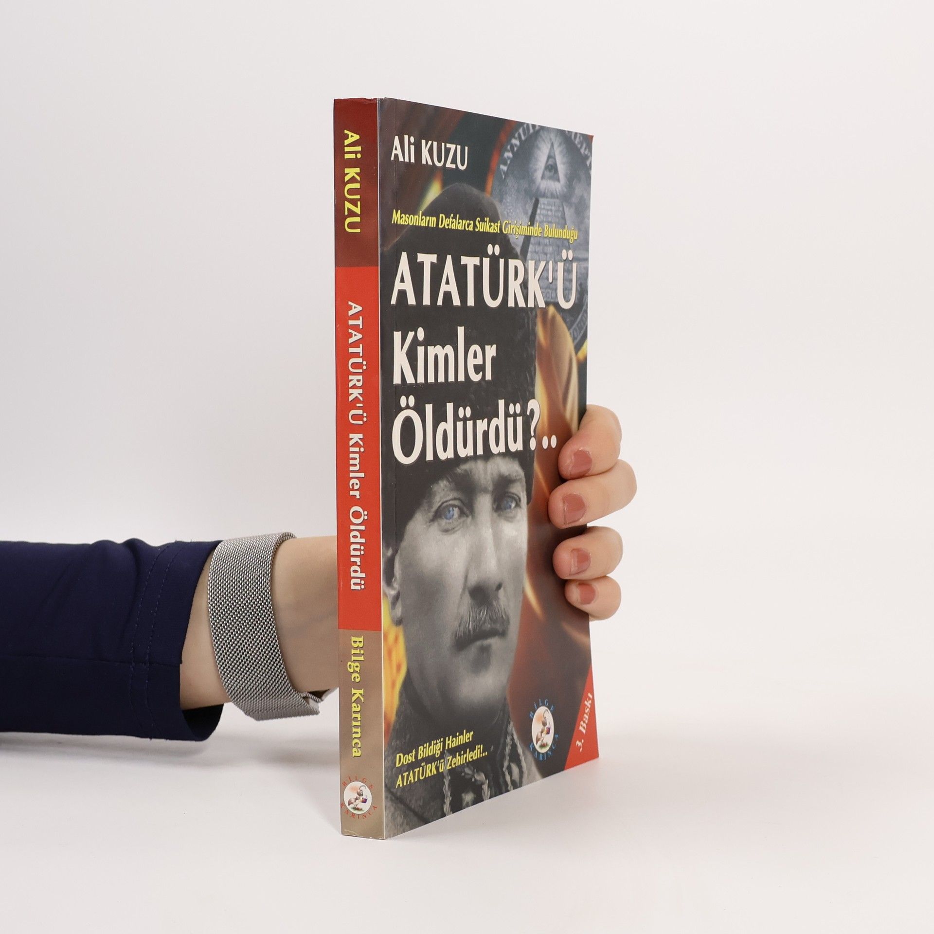 Ali Kuzu Masonların defalarca suikast girişiminde bulunduğu Atatürk'ü kimler öldürdü?--