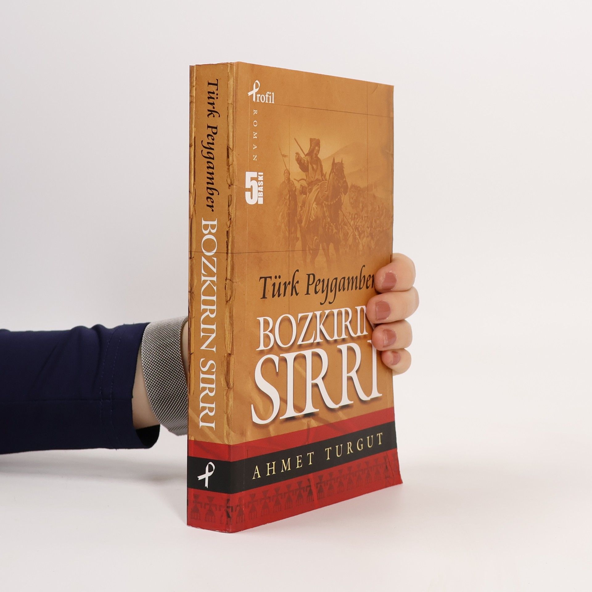 Ahmet Turgut Türk Peygamber Bozkırın Sırrı - 5. Baskı