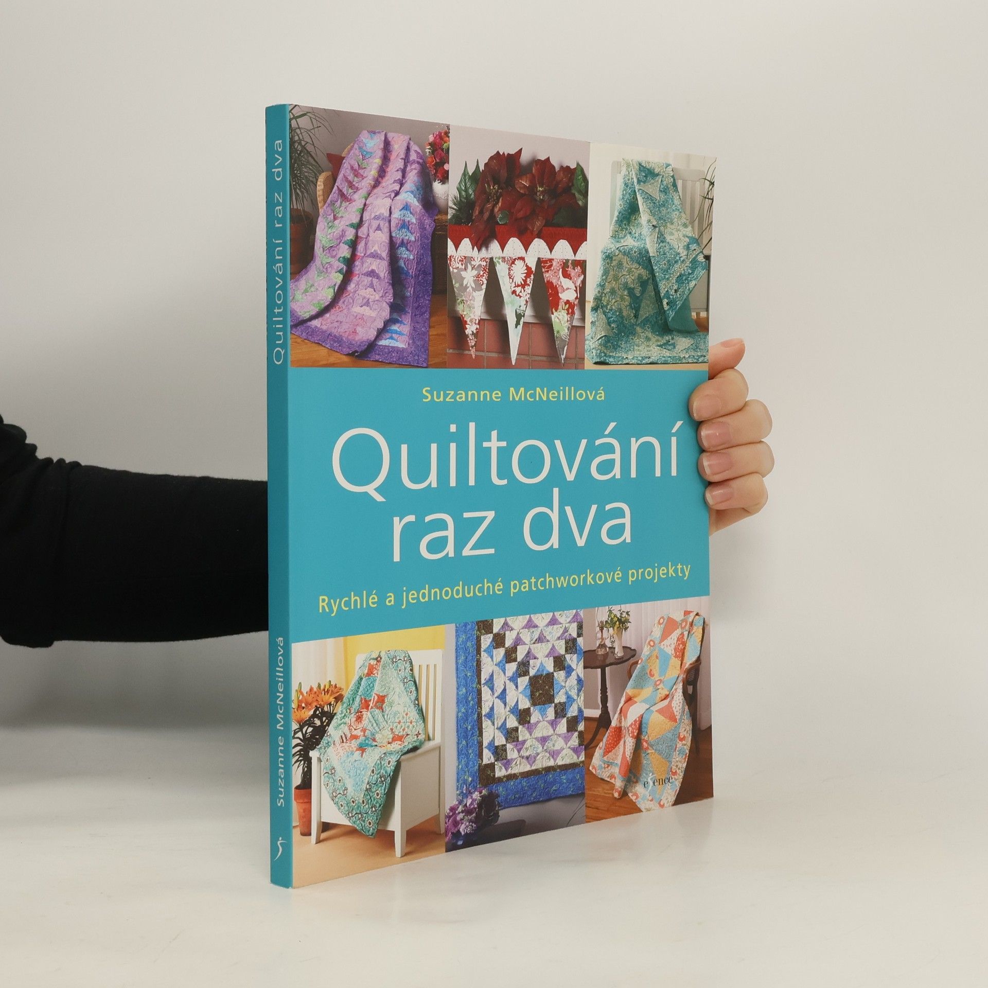 Suzanne McNeill Quiltování raz dva